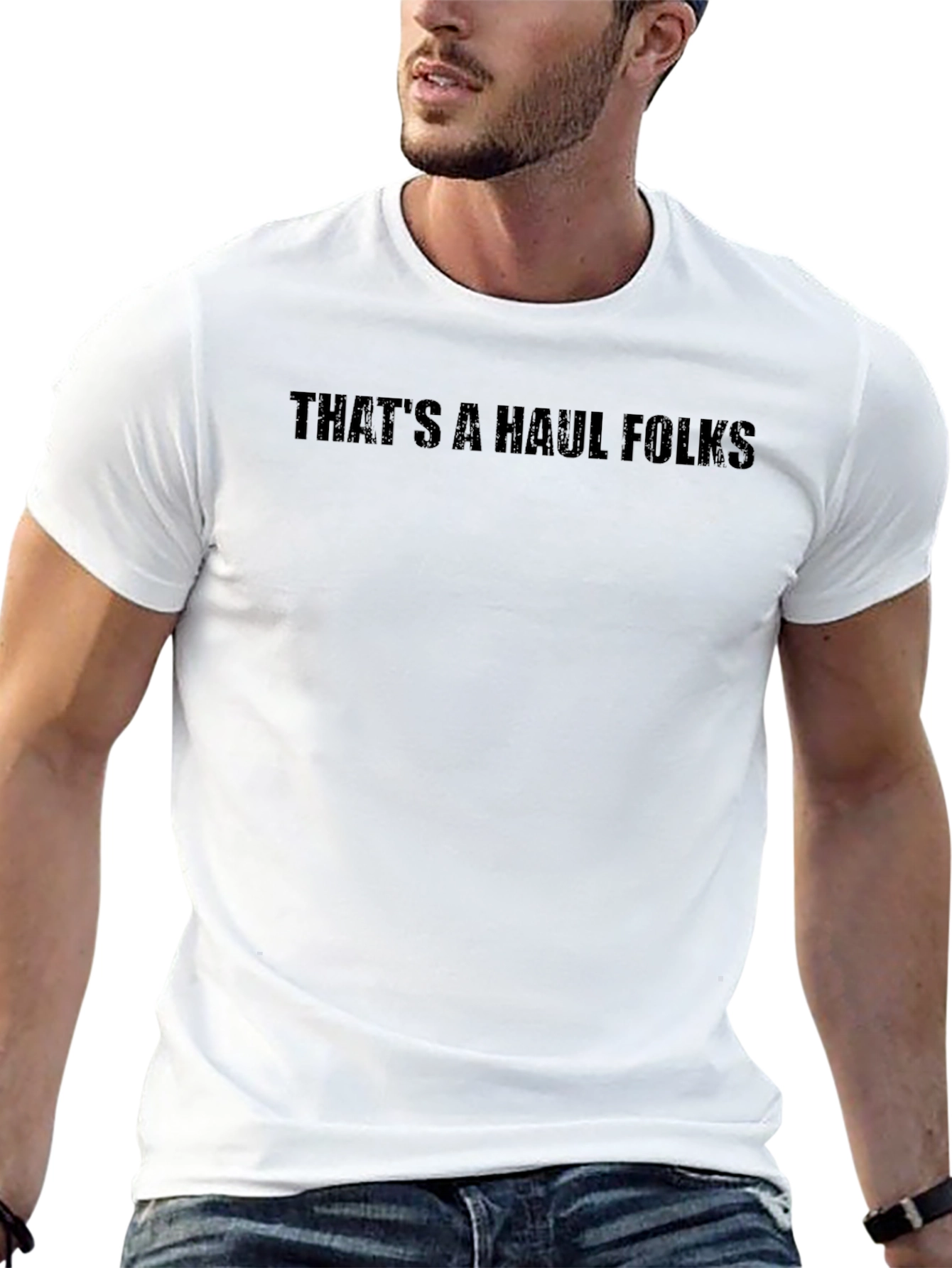 Thats a Haul Folks Black Graphic Tee