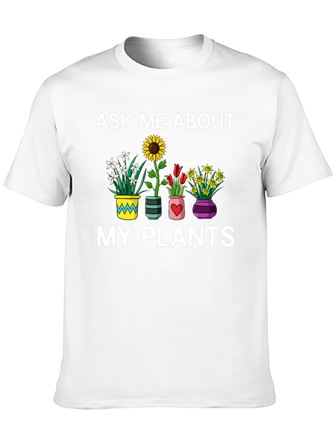 Ask Me About My Plants Graphic Tee