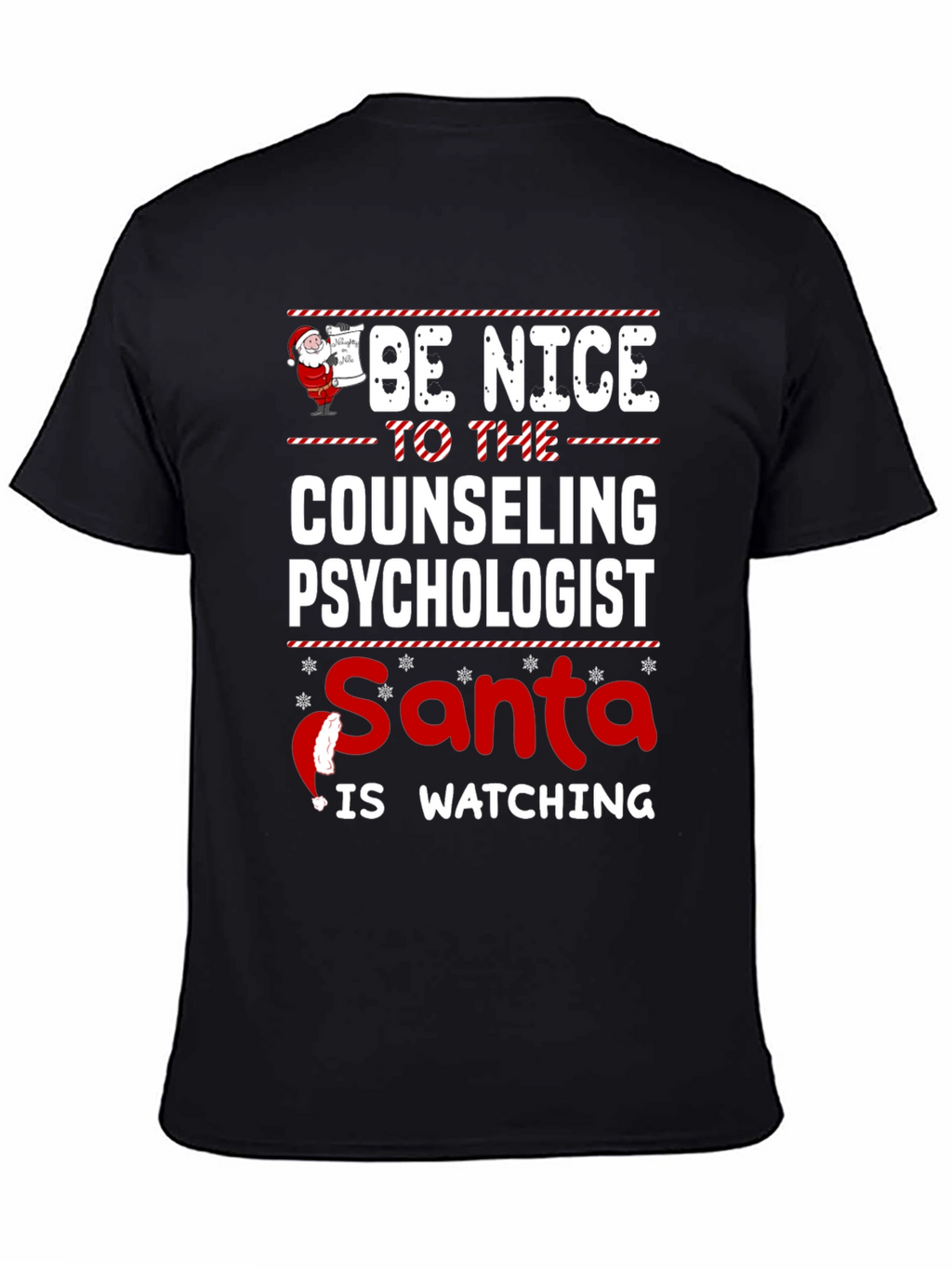 Be Nice to Counseling Psychologist Santa Watching T-Shirt