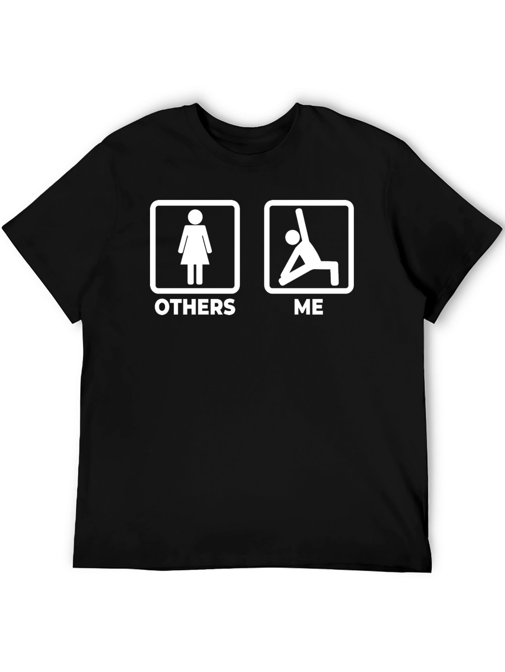 Funny Yoga T-Shirt - Others vs. Me Graphic Tee