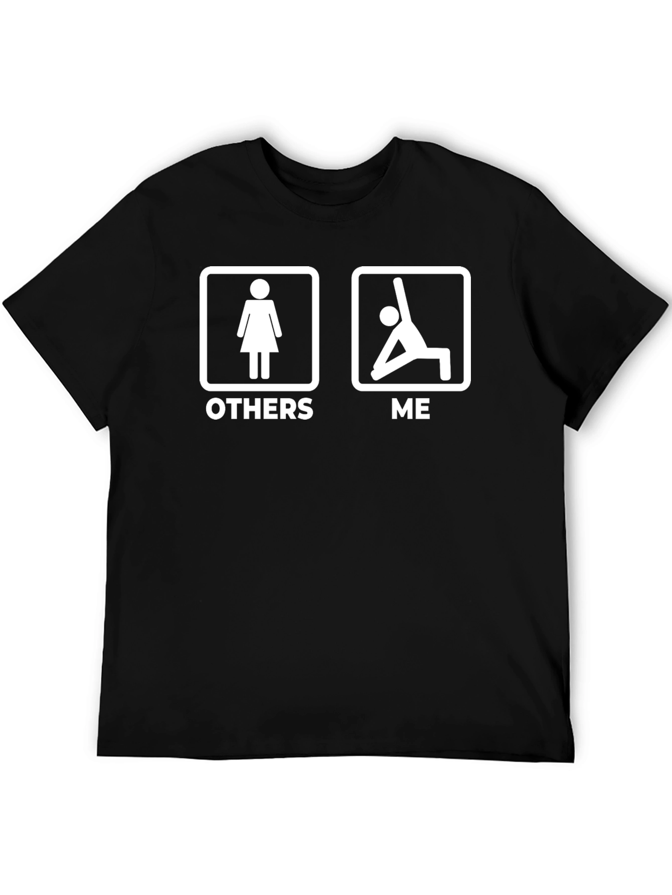Funny Yoga T-Shirt - Others vs. Me Graphic Tee