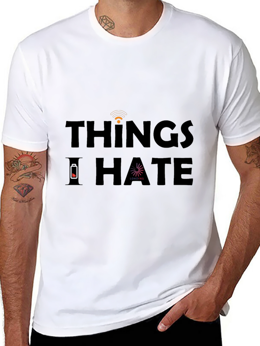 Things I Hate T-Shirt - Funny Sarcastic Graphic Tee