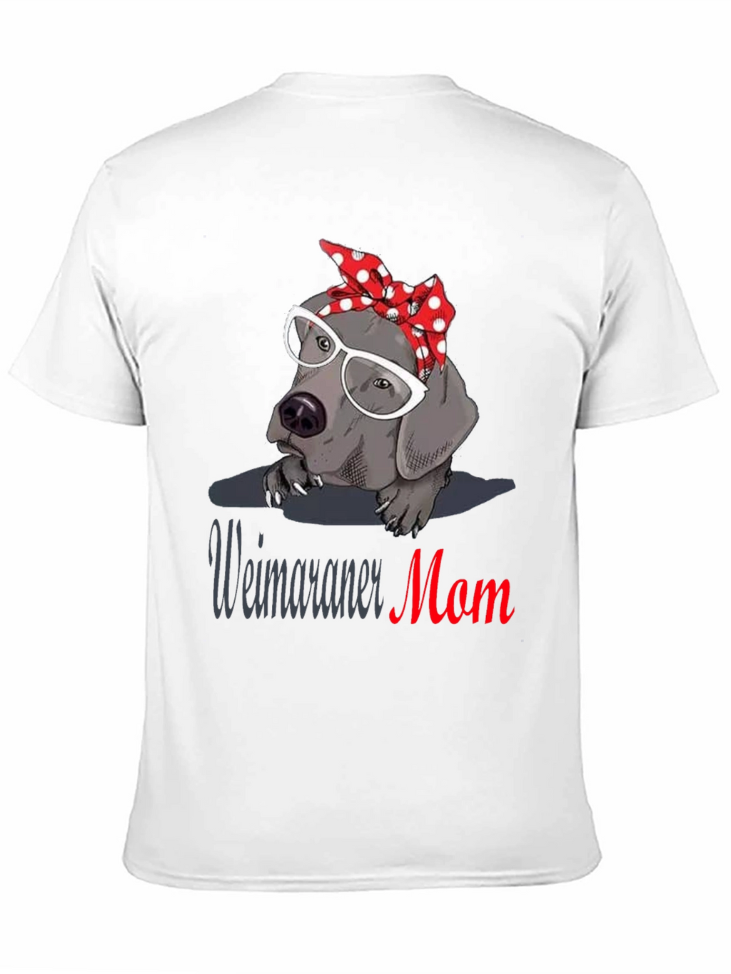Weimaraner Mom T-Shirt