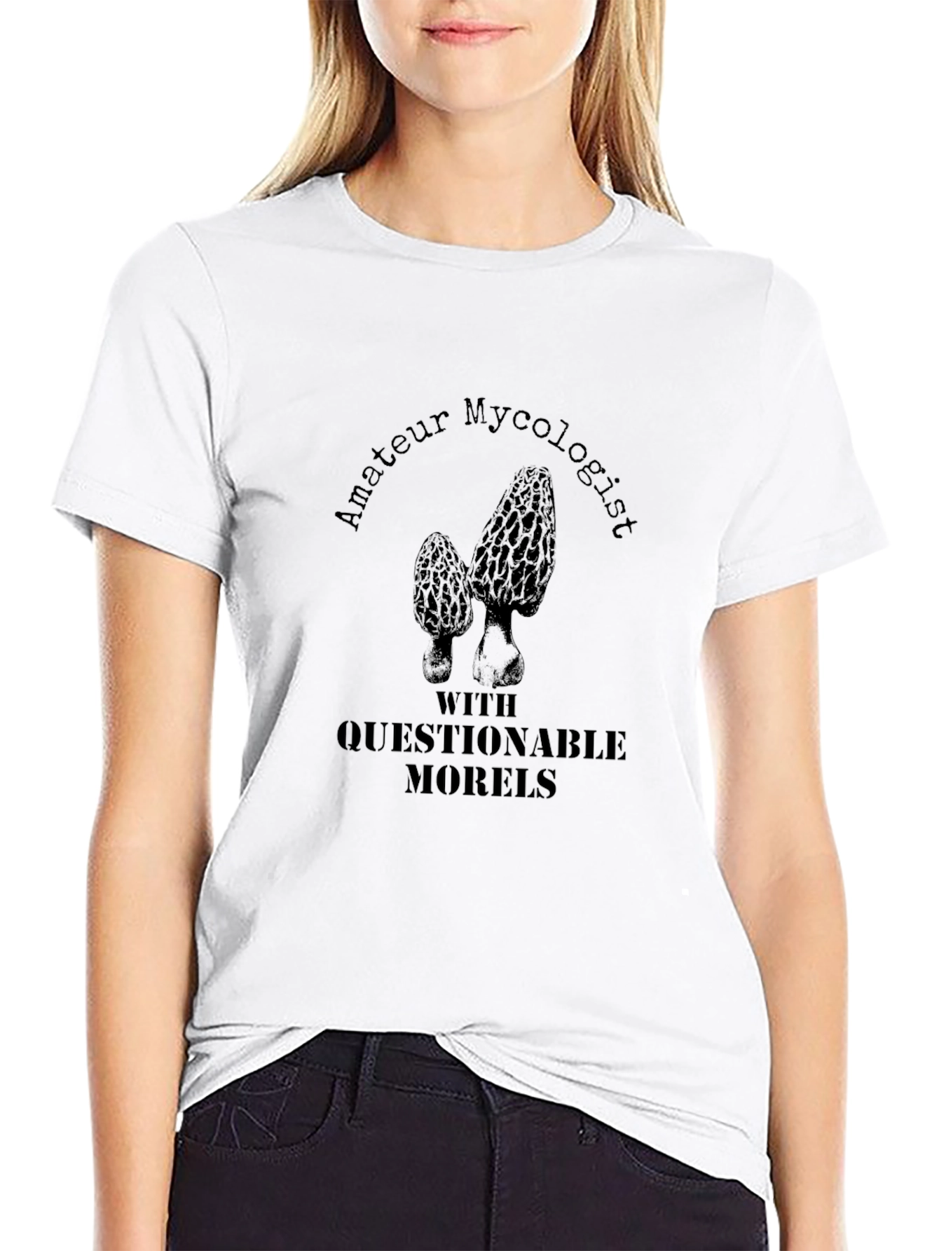 Amateur Mycologist T-Shirt with Questionable Morels