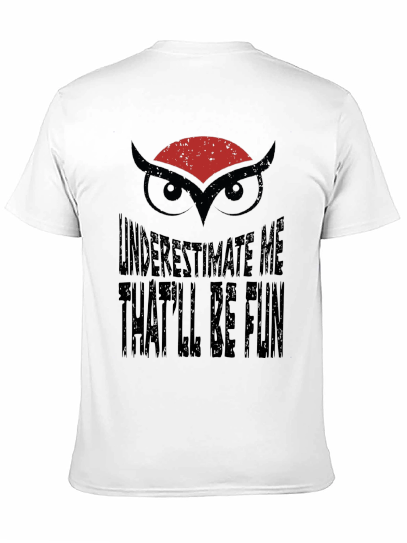 Underestimate Me Owl Graphic Black T-Shirt