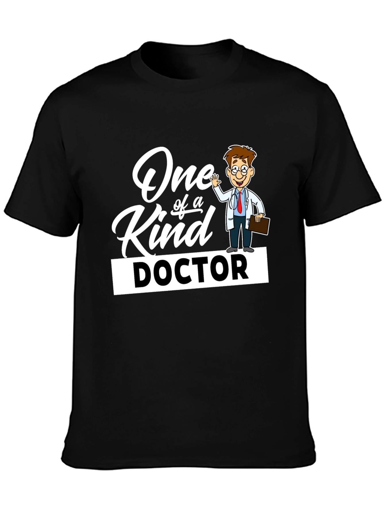 One of a Kind Doctor T-Shirt