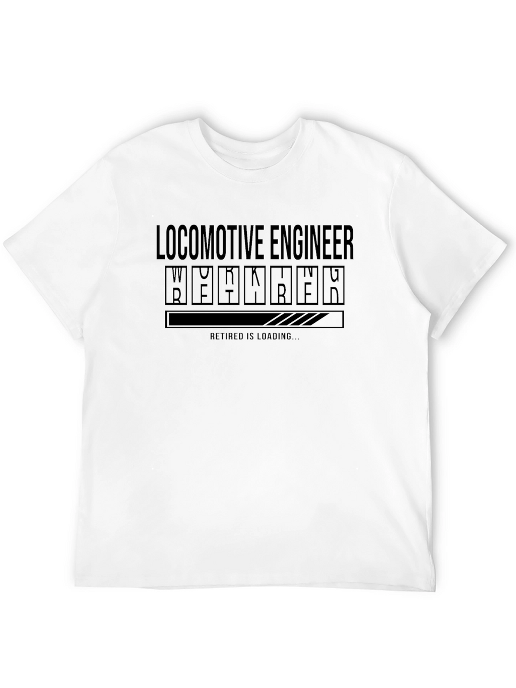 Locomotive Engineer Retired is Loading T-Shirt