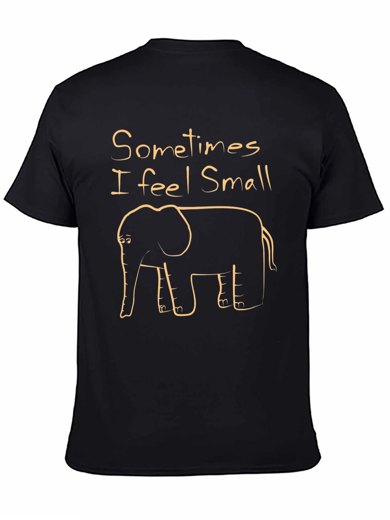 Sometimes I feel Small Funny Elephant T-Shirt