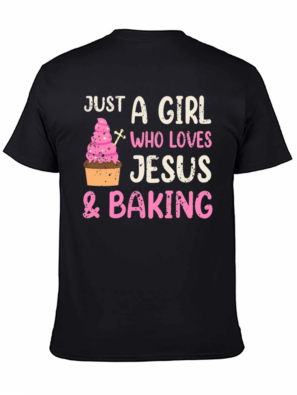 Girl Who Loves Jesus & Baking T-Shirt
