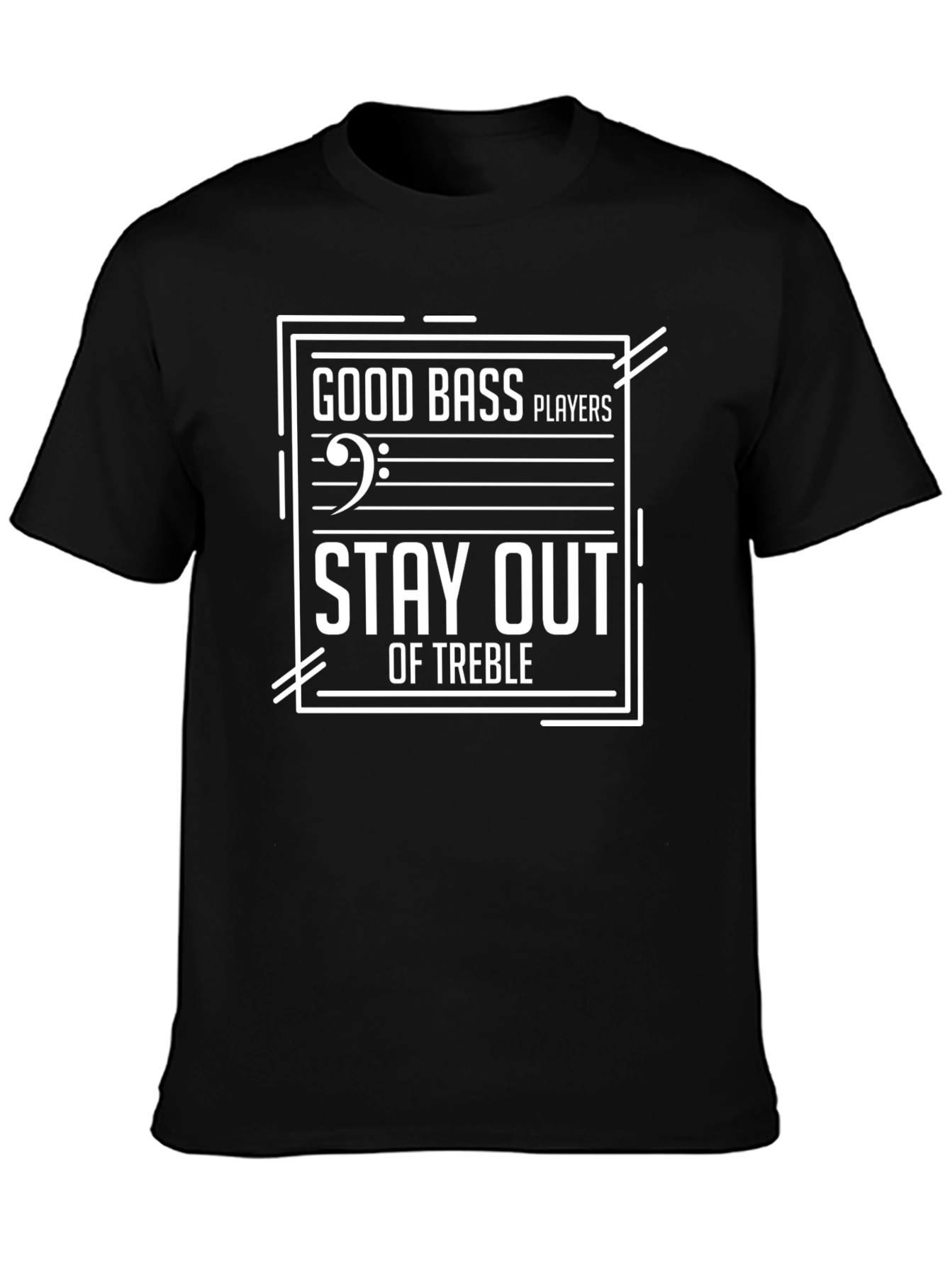 Good Bass Players T-Shirt - Music Humor Tee