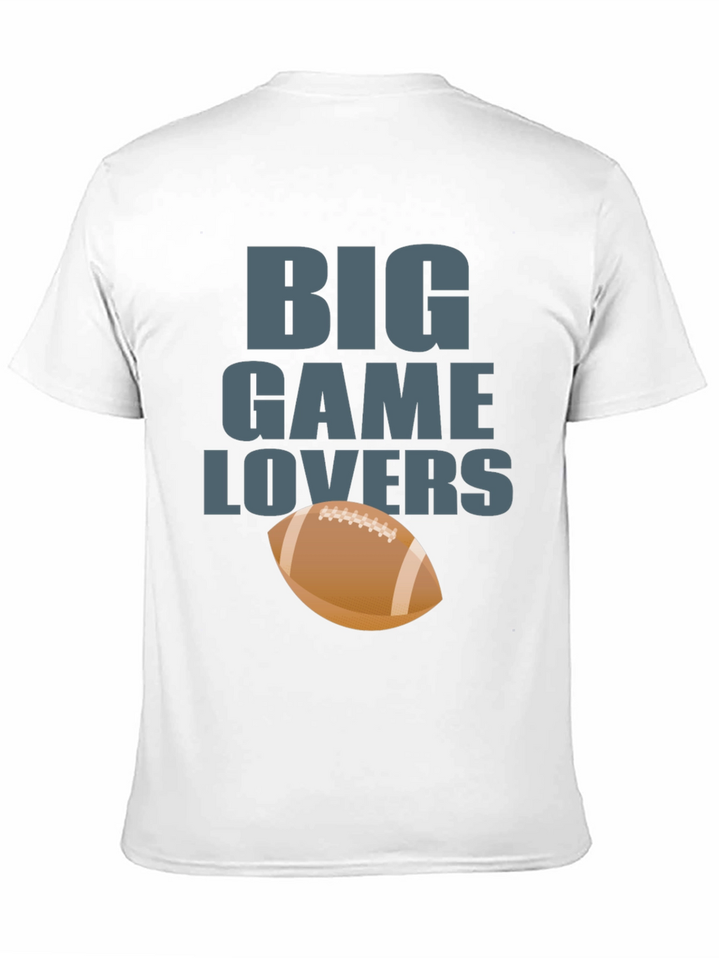 Big Game Lovers Football T-Shirt