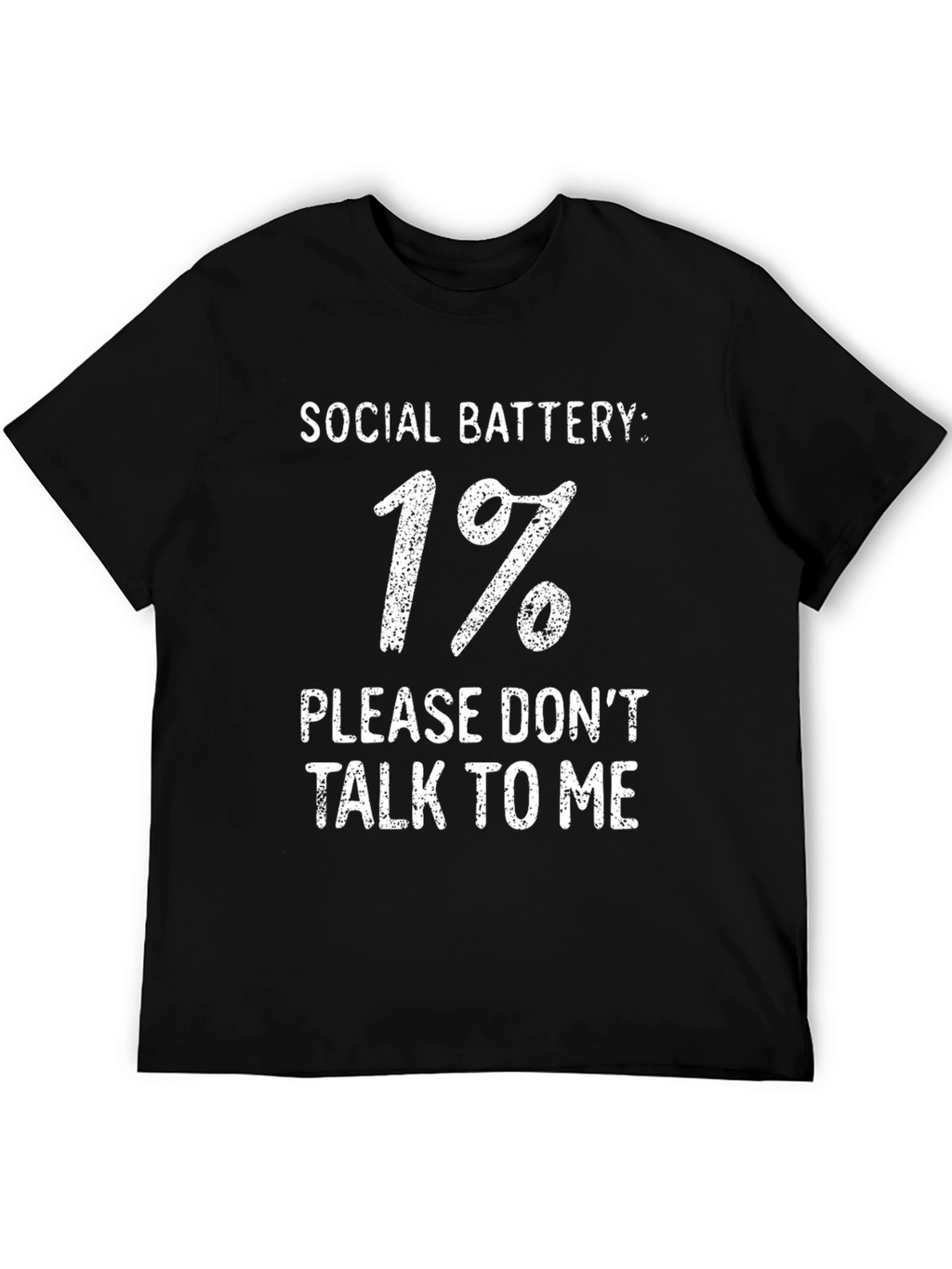 Social Battery 1% T-Shirt - Introvert Humor Tee