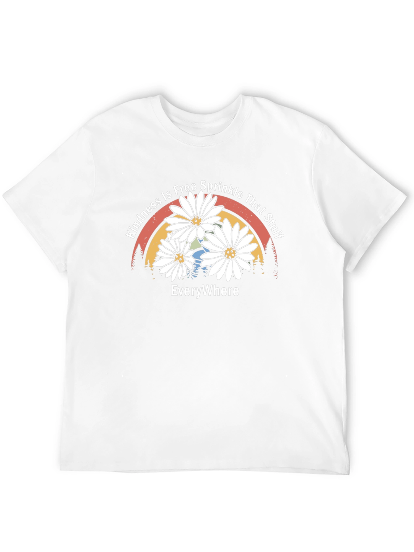 Kindness Is Free T-Shirt - Sprinkle That Stuff Everywhere