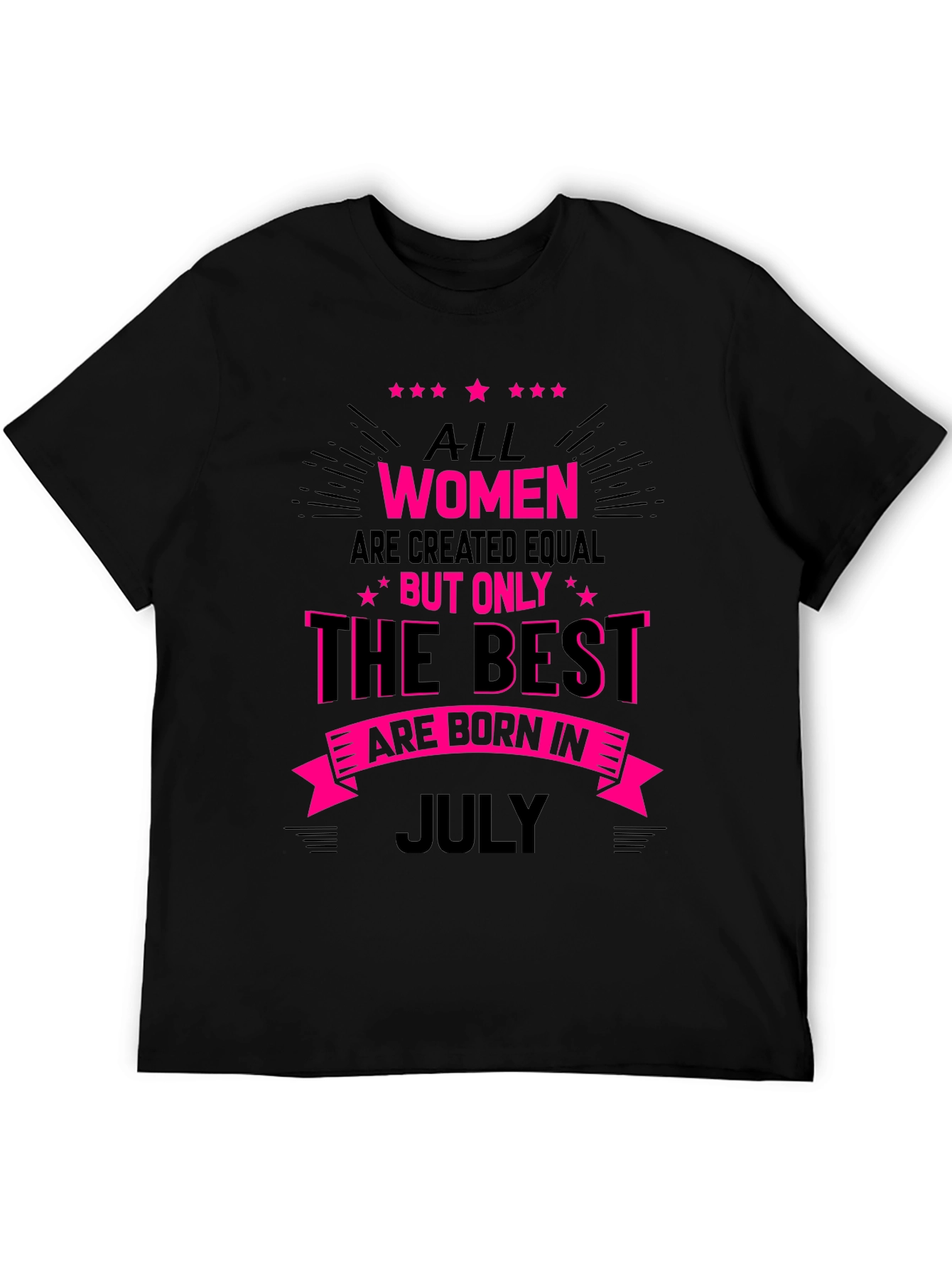 Best Women are Born in July T-Shirt