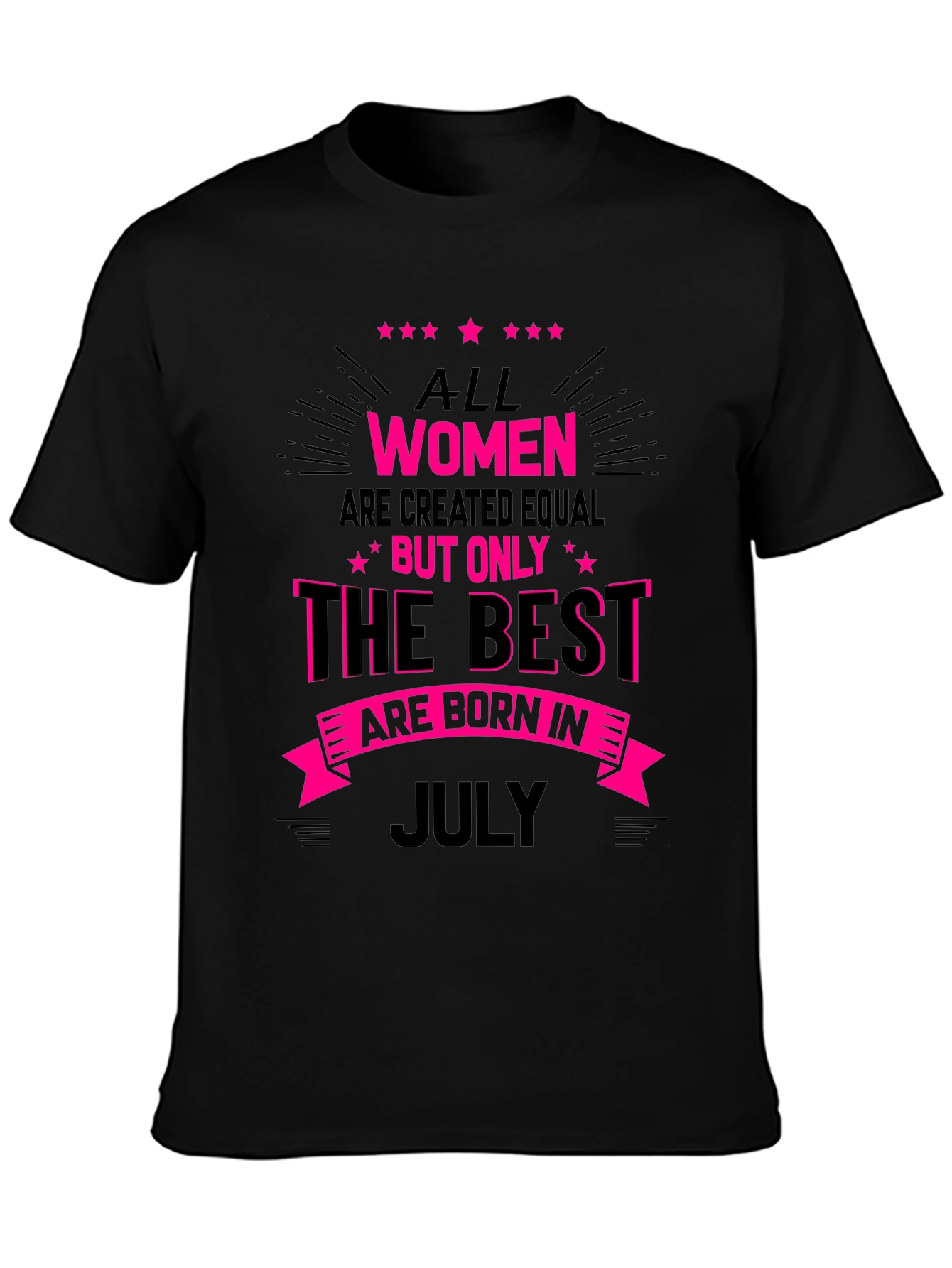 Best Women are Born in July T-Shirt