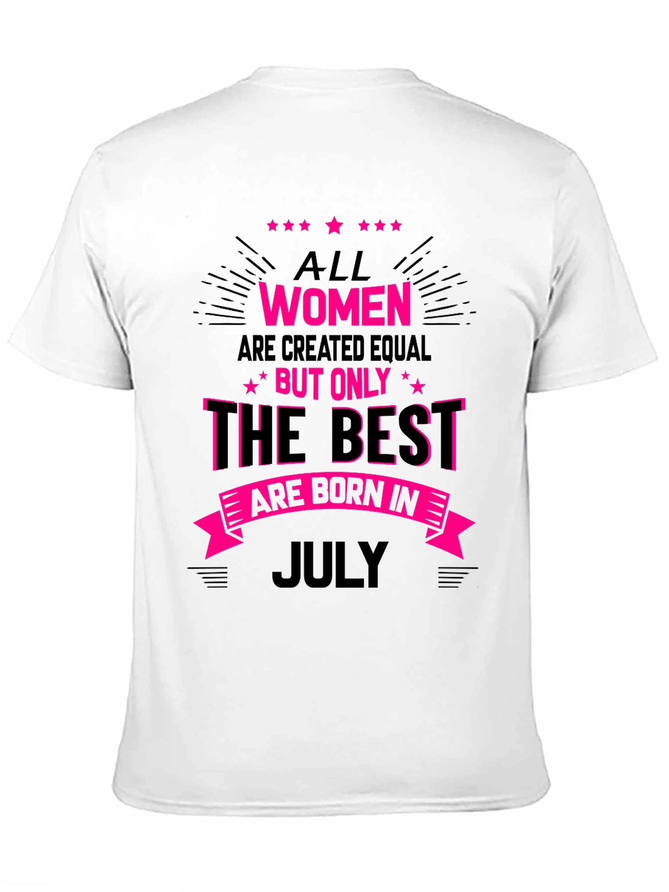 Best Women are Born in July T-Shirt