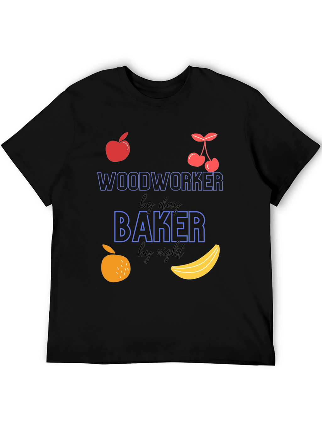 Woodworker by Day Baker by Night T-Shirt