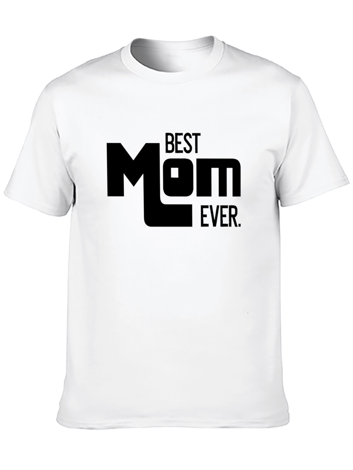 Best Mom Ever Black Graphic Tee Shirt