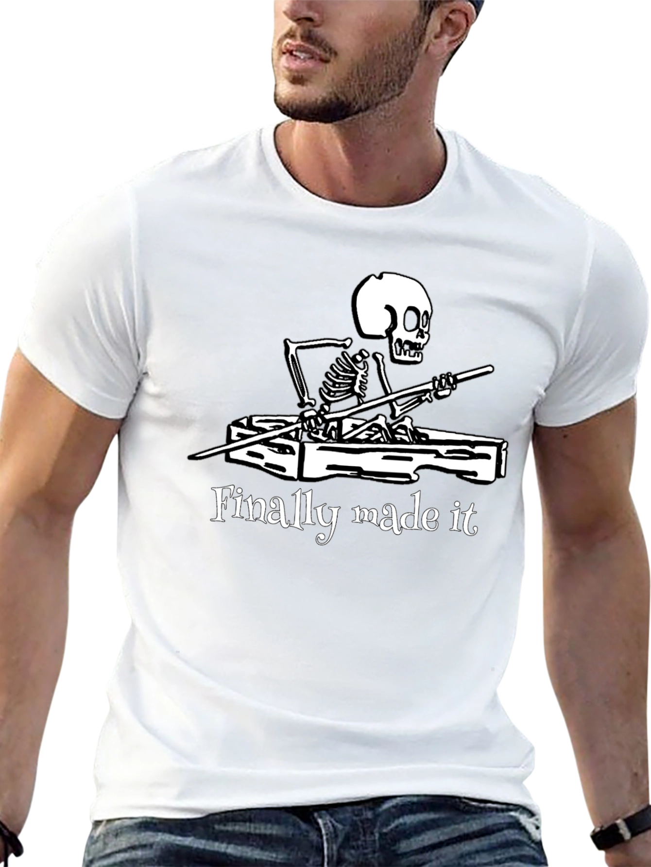 Finally Made It Skeleton T-Shirt - Funny Graphic Tee