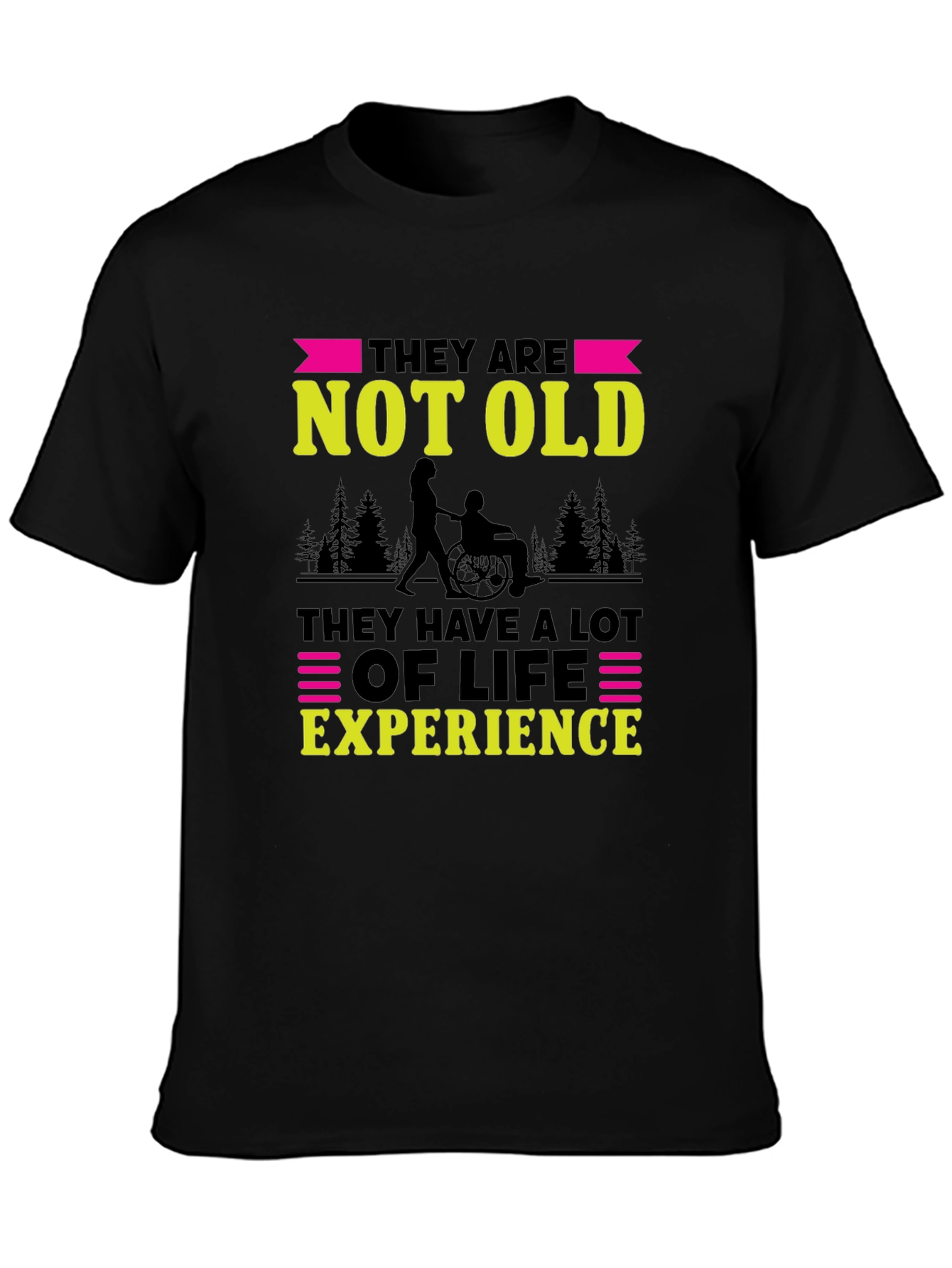 They Are Not Old T-Shirt