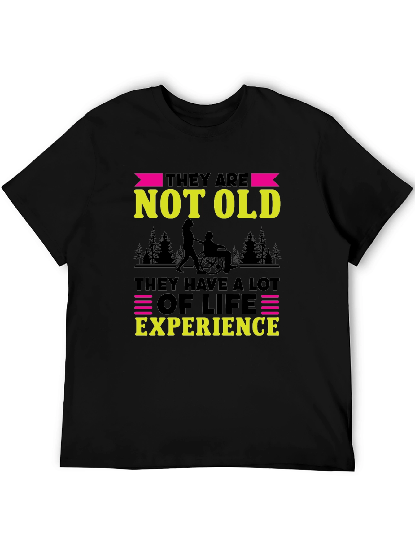 They Are Not Old T-Shirt