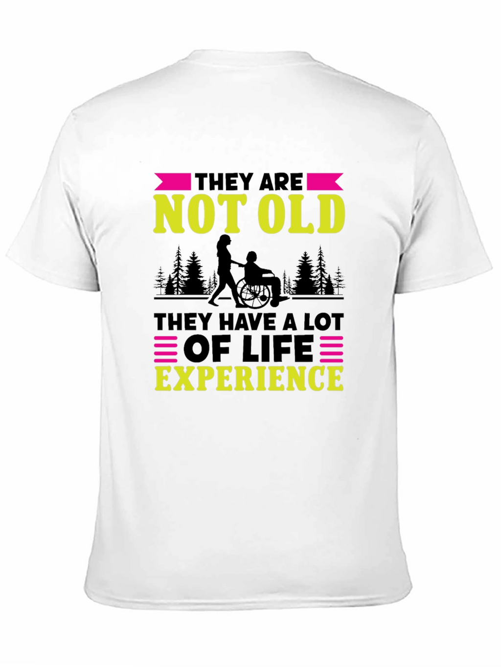 They Are Not Old T-Shirt