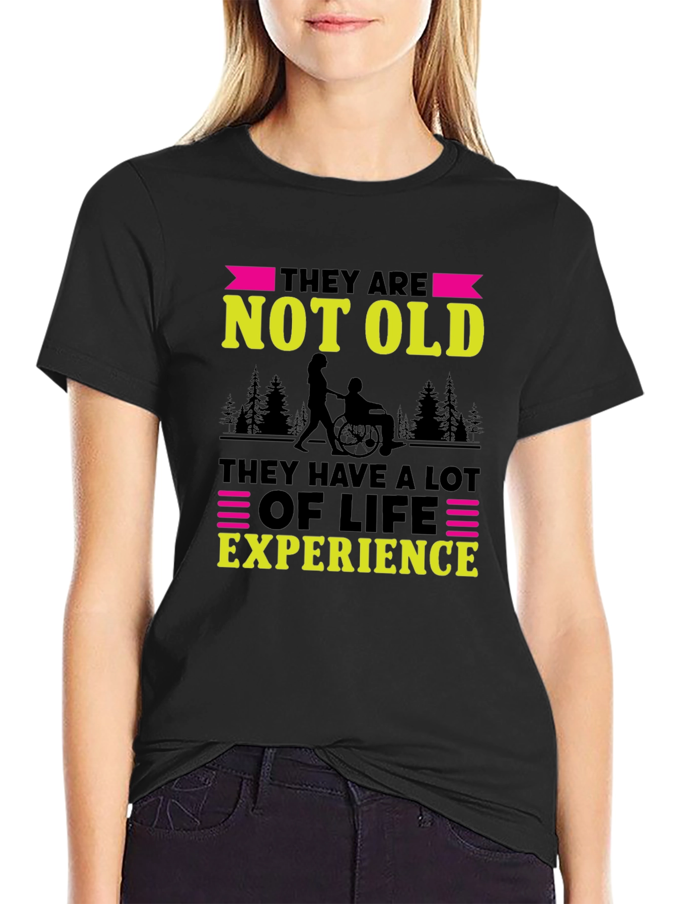 They Are Not Old T-Shirt