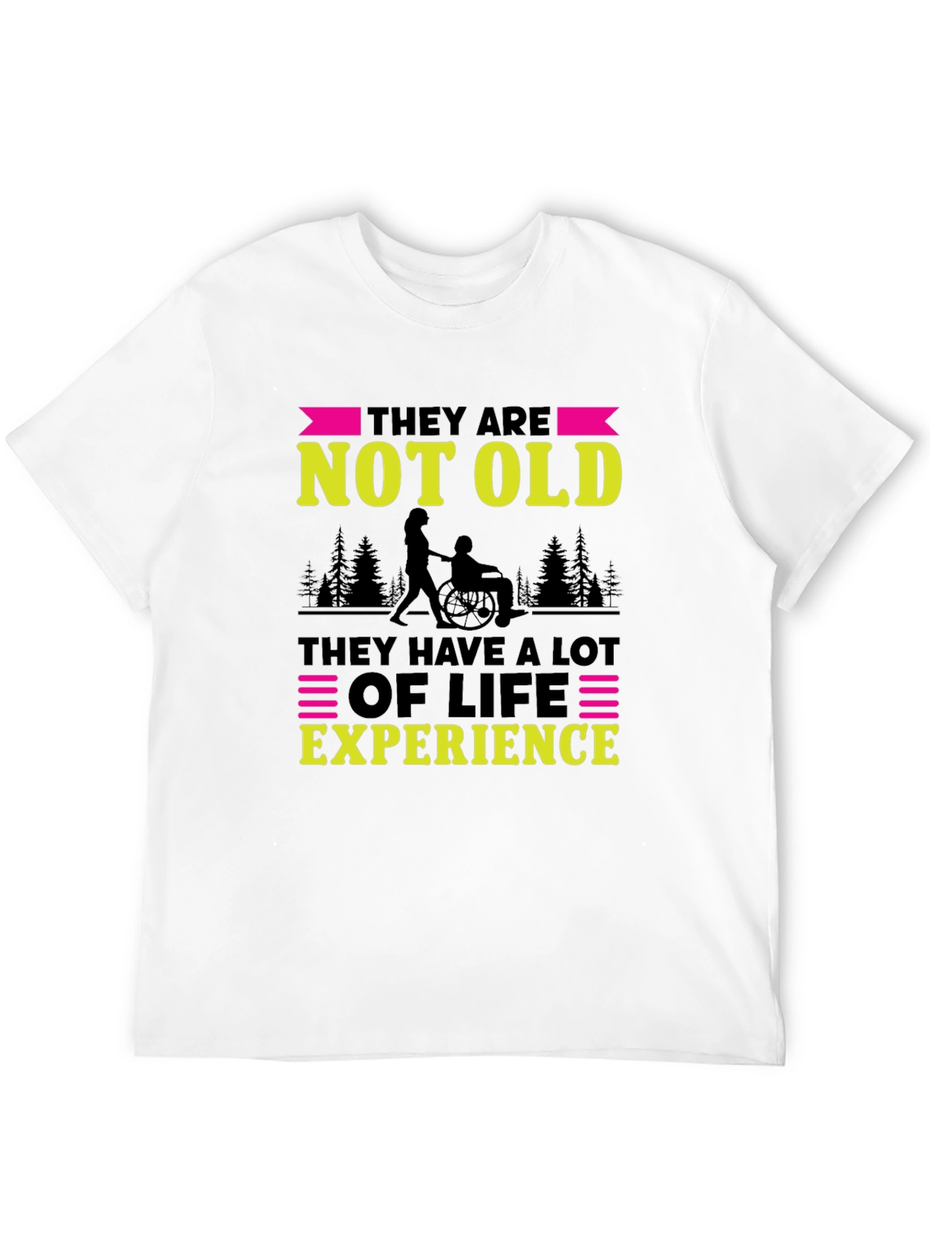 They Are Not Old T-Shirt