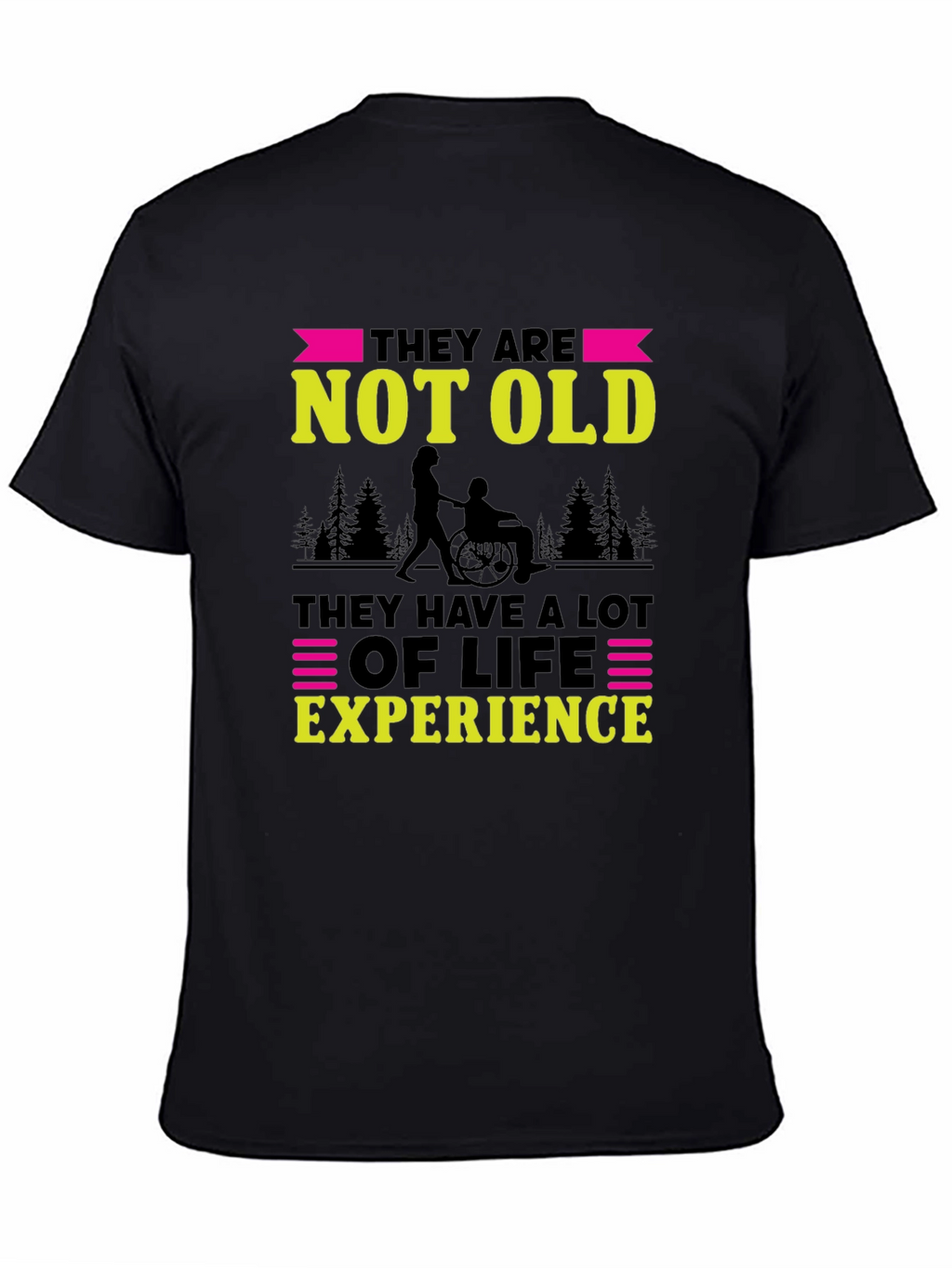 They Are Not Old T-Shirt