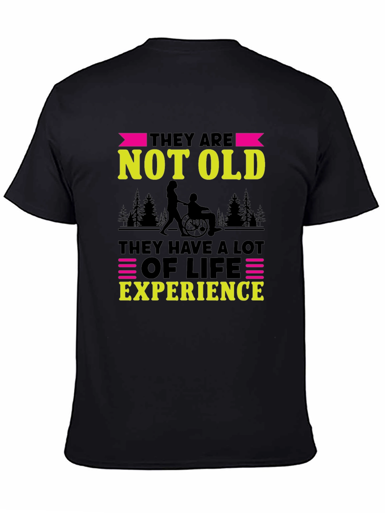 They Are Not Old T-Shirt