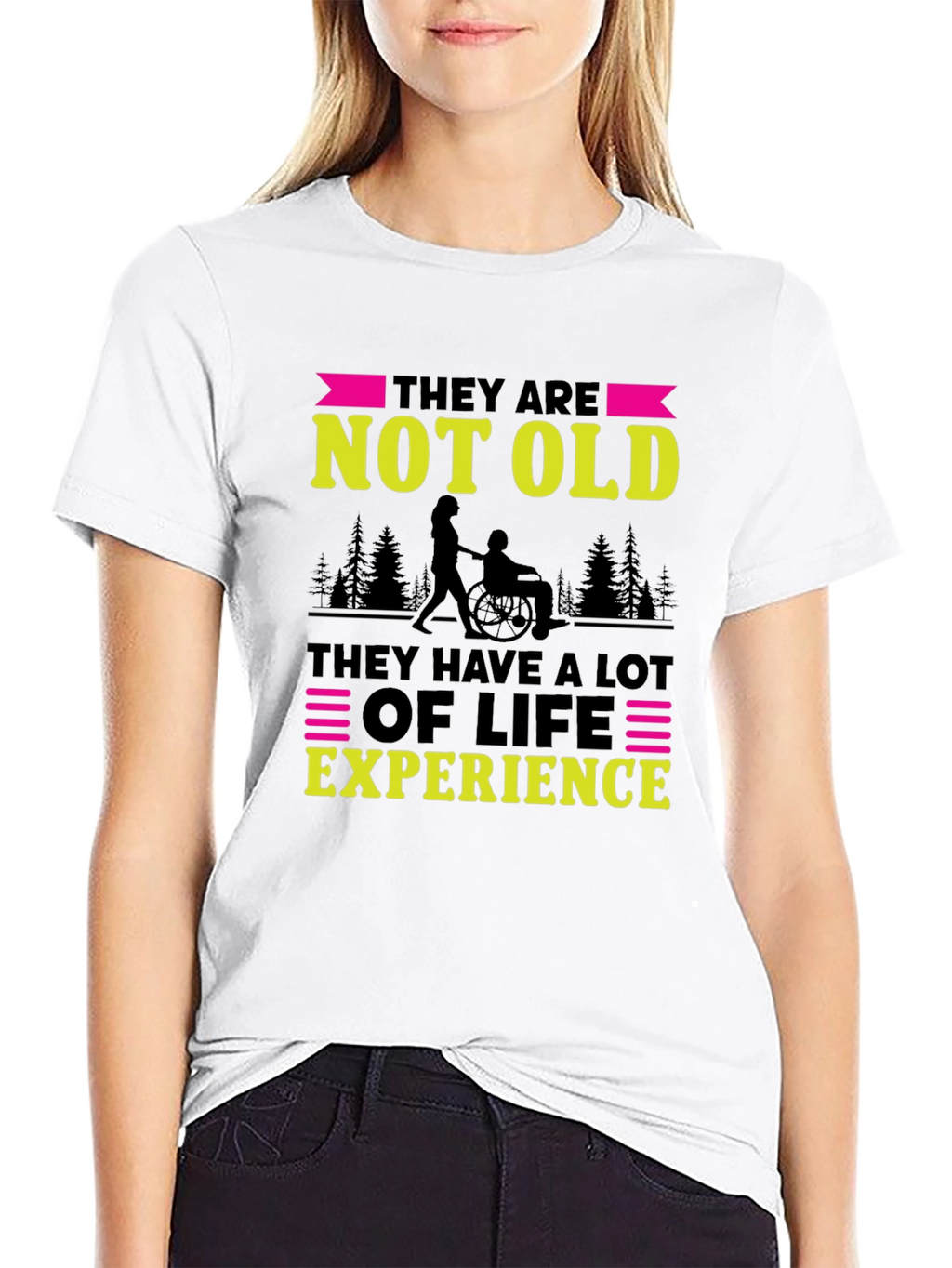 They Are Not Old T-Shirt