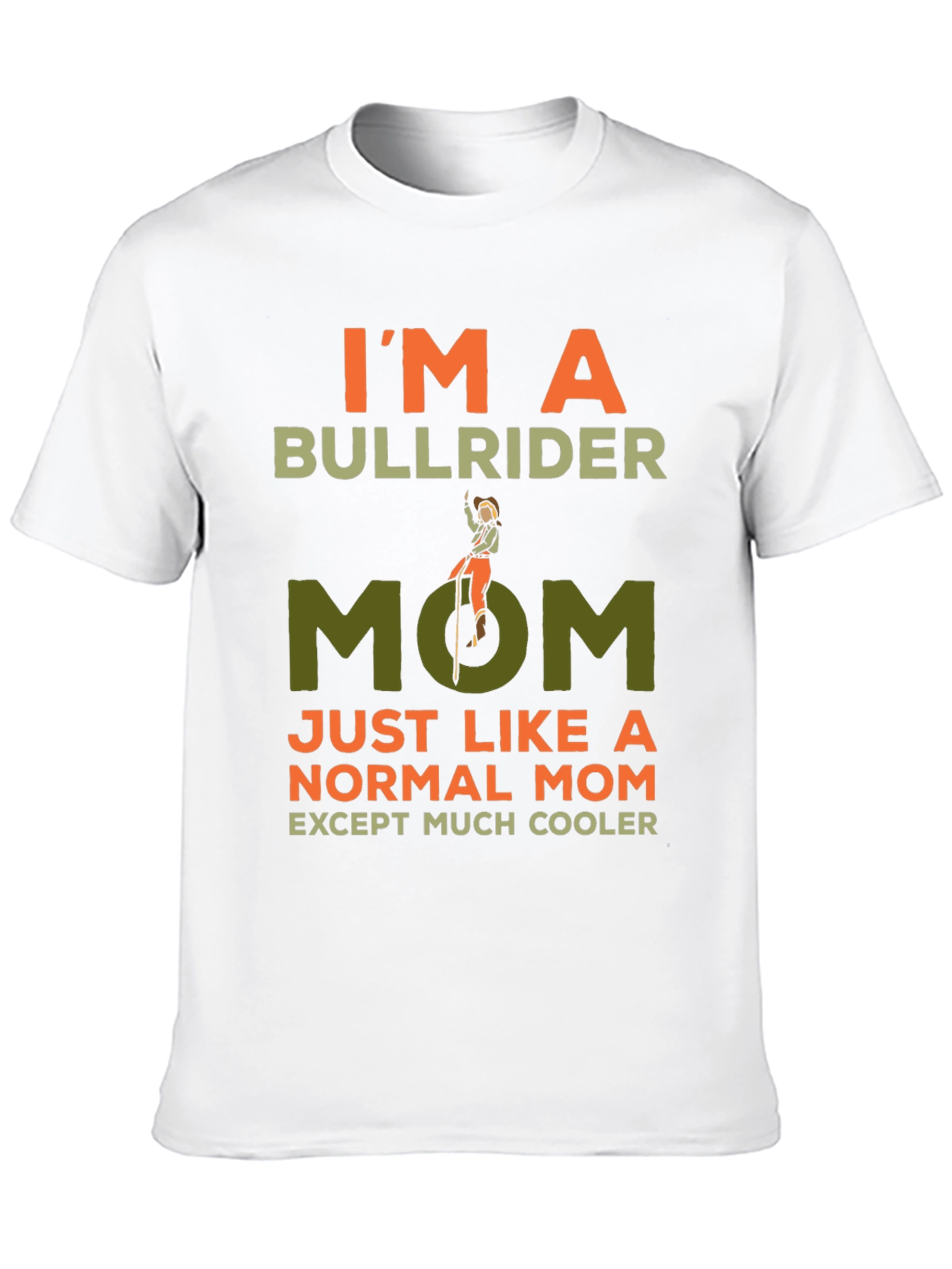 Bull Rider Mom Tee - Cool Graphic T-Shirt