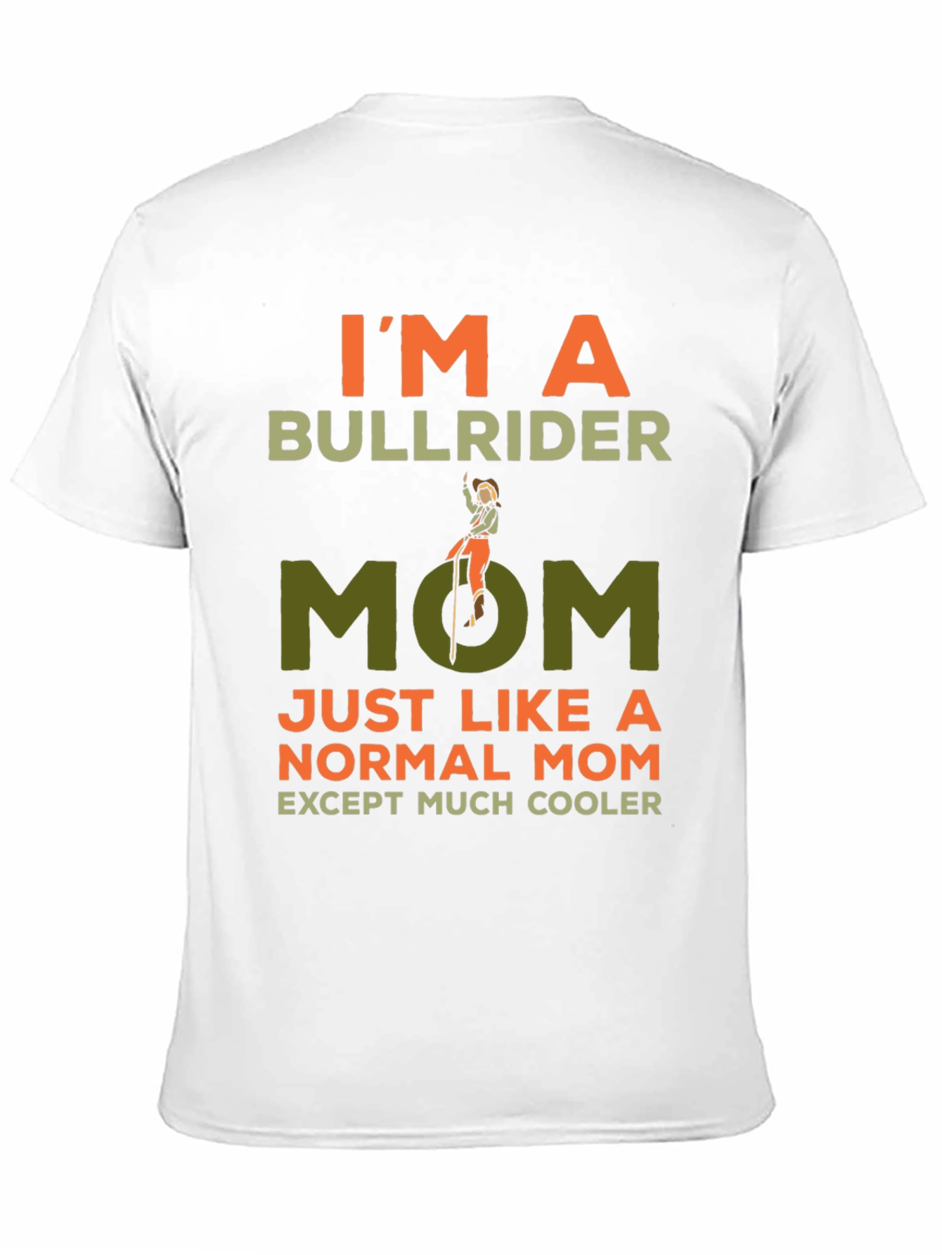 Bull Rider Mom Tee - Cool Graphic T-Shirt