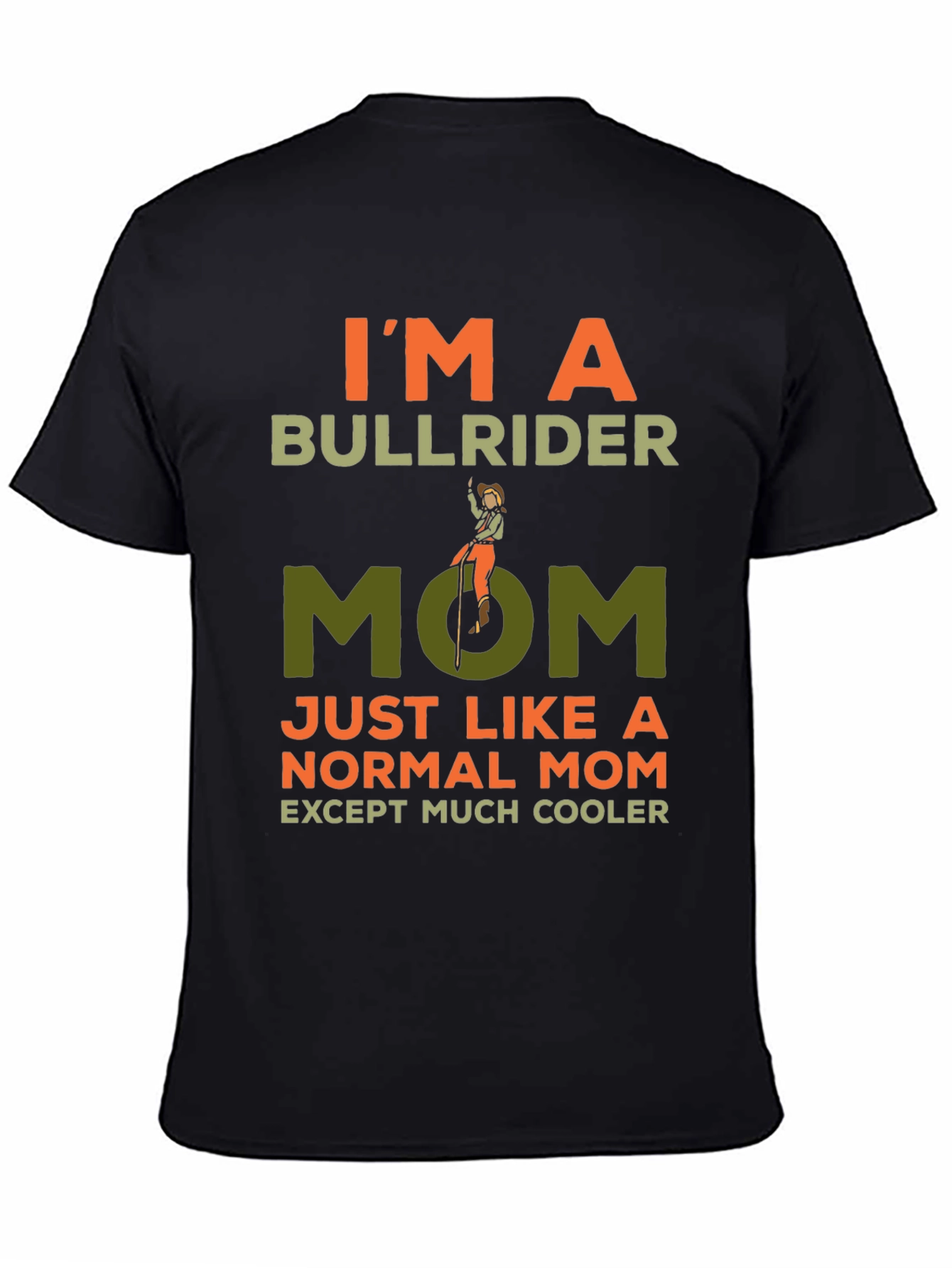 Bull Rider Mom Tee - Cool Graphic T-Shirt
