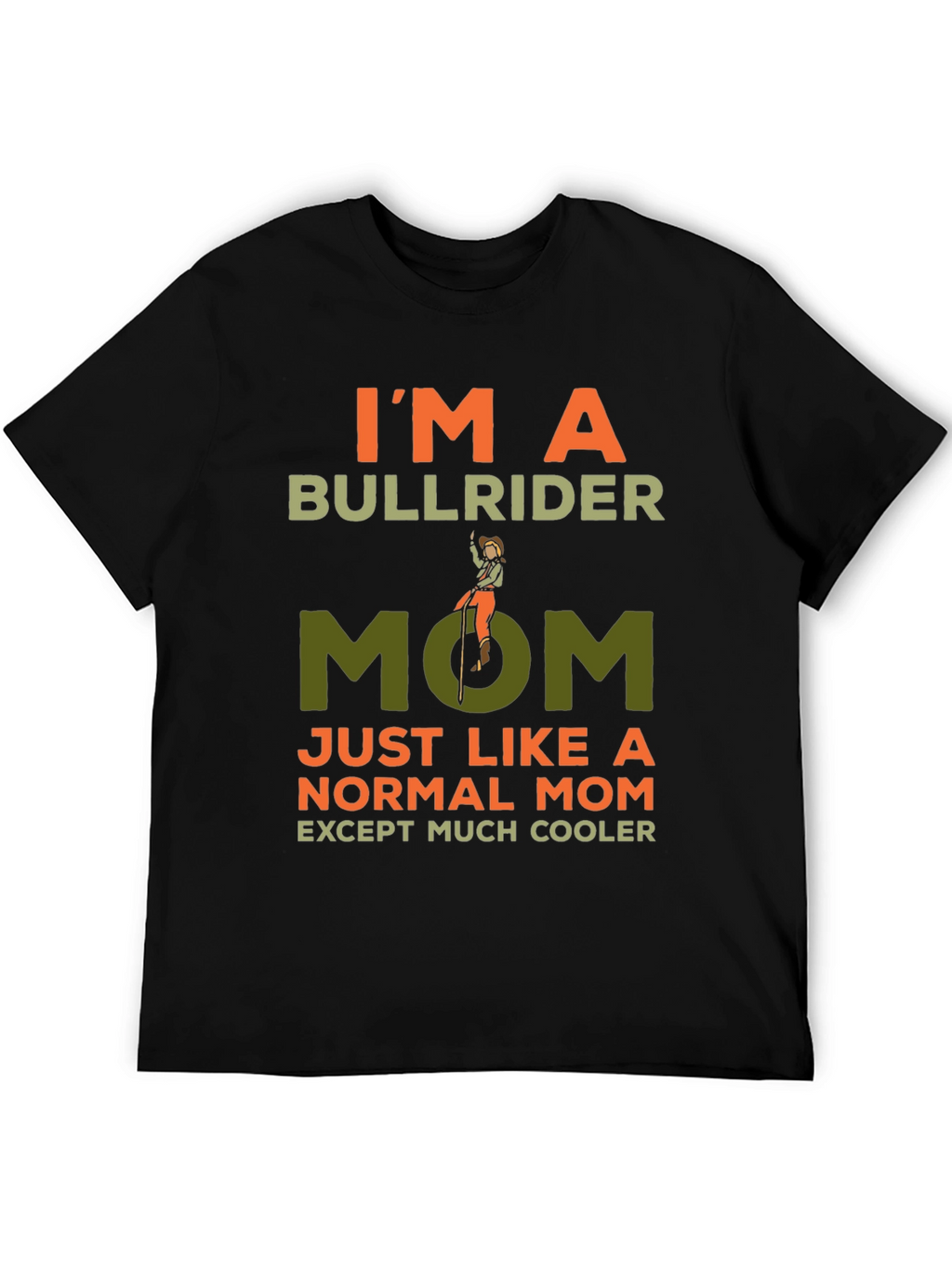 Bull Rider Mom Tee - Cool Graphic T-Shirt