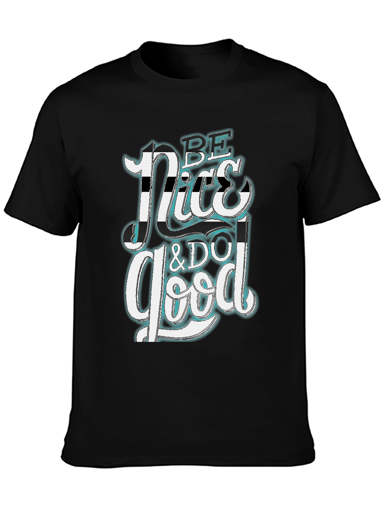 Be Nice & Do Good Graphic Tee - Trendy Casual Wear