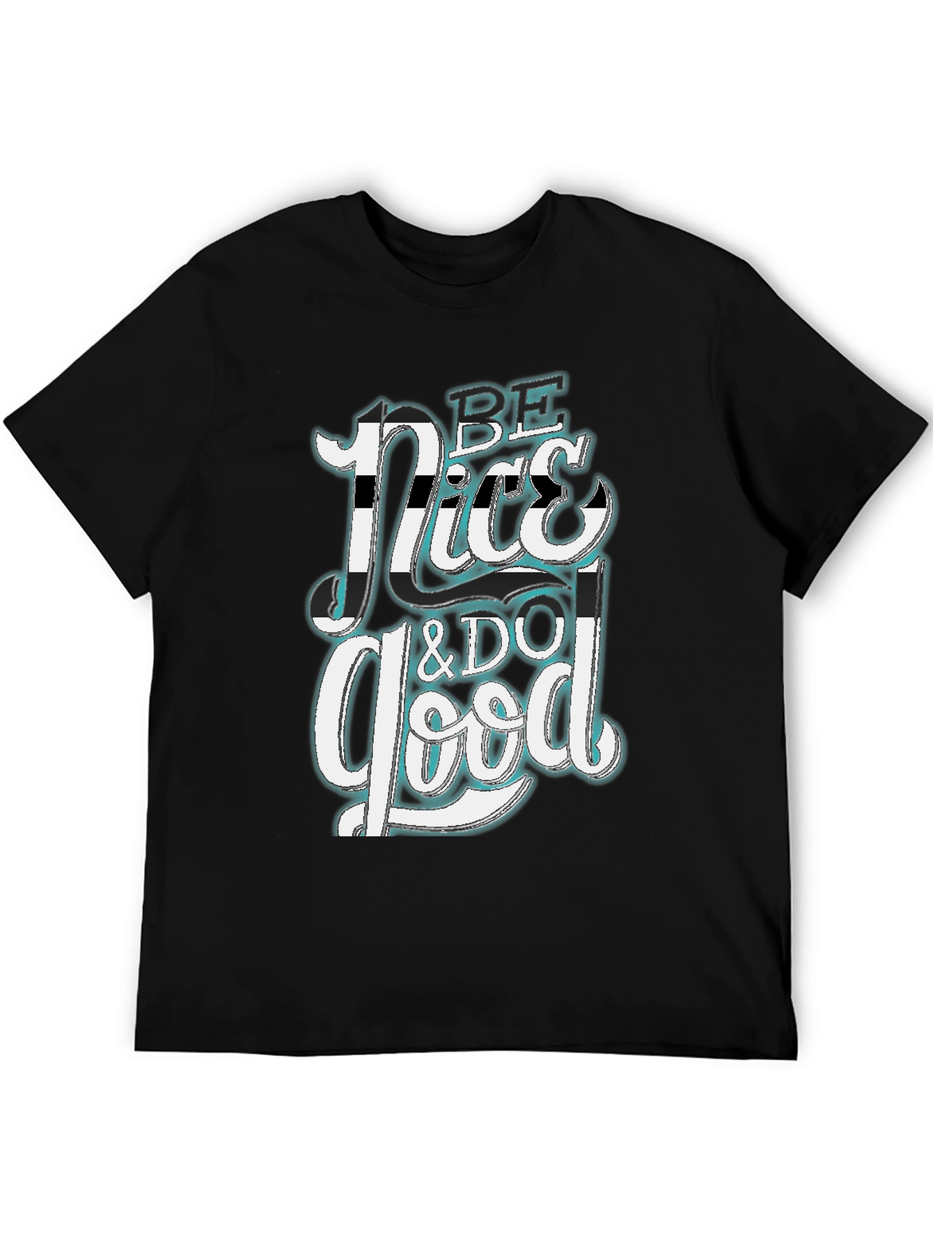Be Nice & Do Good Graphic Tee - Trendy Casual Wear
