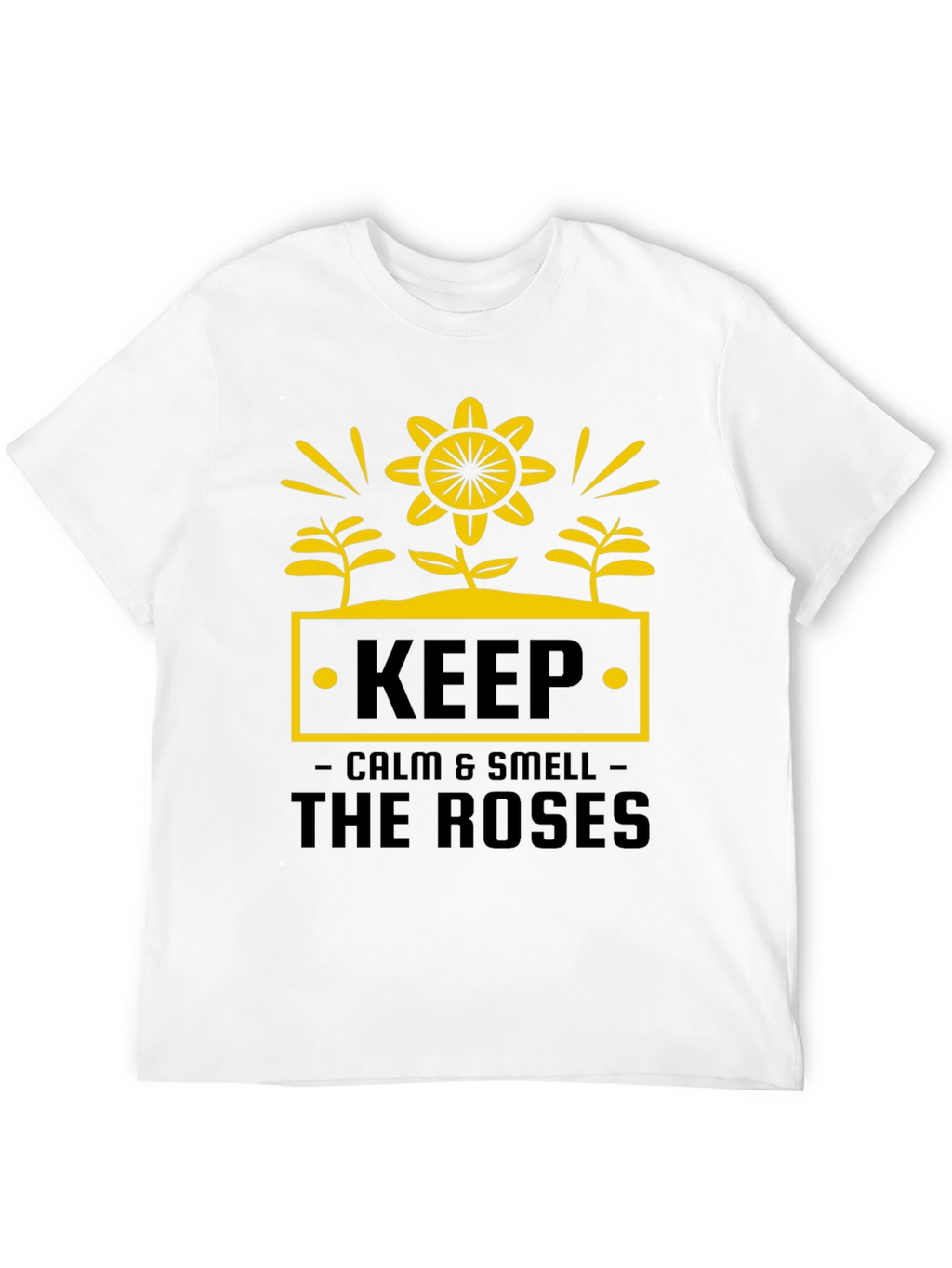Keep Calm & Smell the Roses Graphic Tee