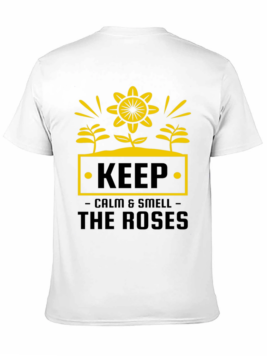Keep Calm & Smell the Roses Graphic Tee