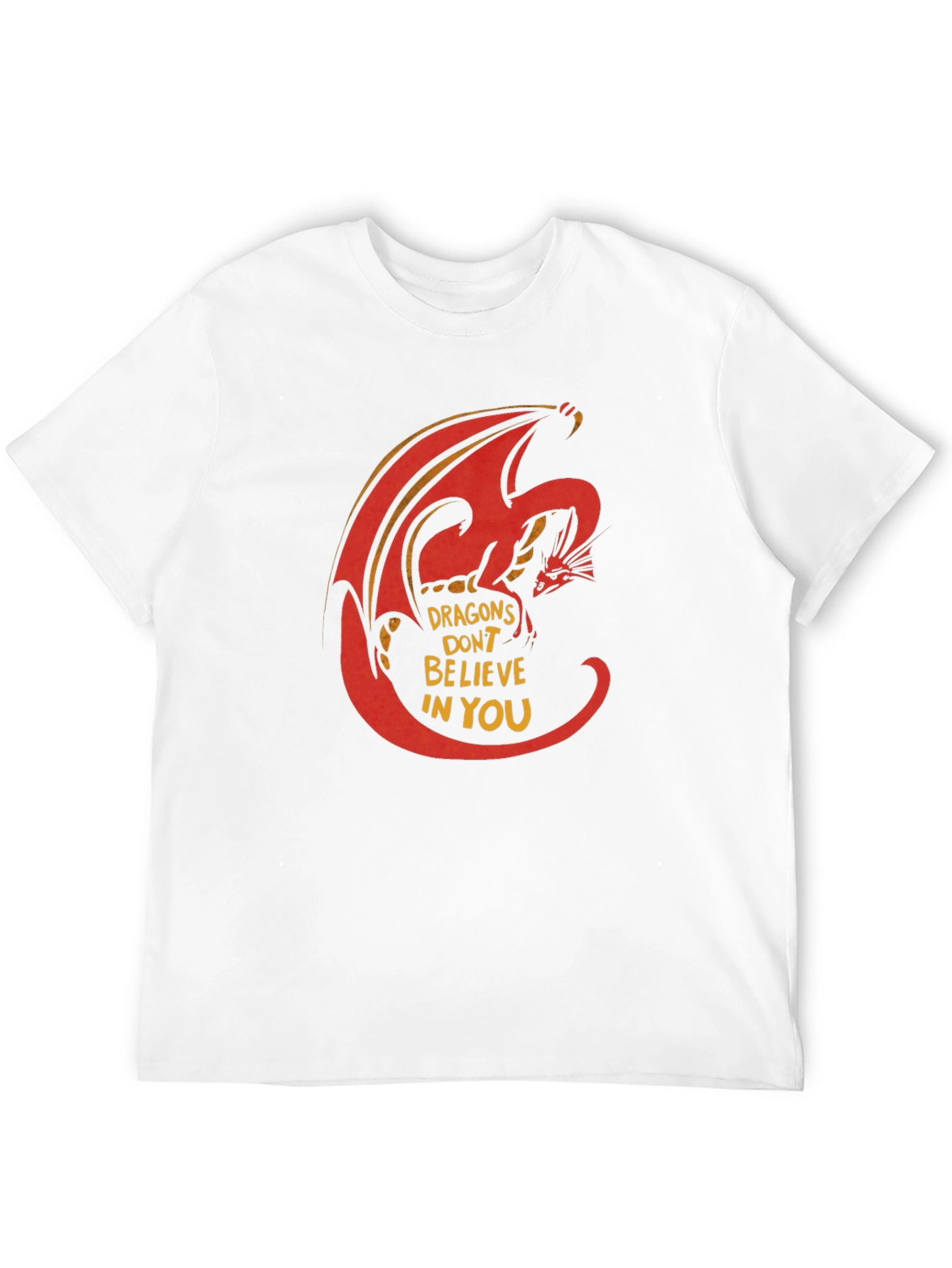 Dragon Graphic T-Shirt - Dragons Dont Believe In You