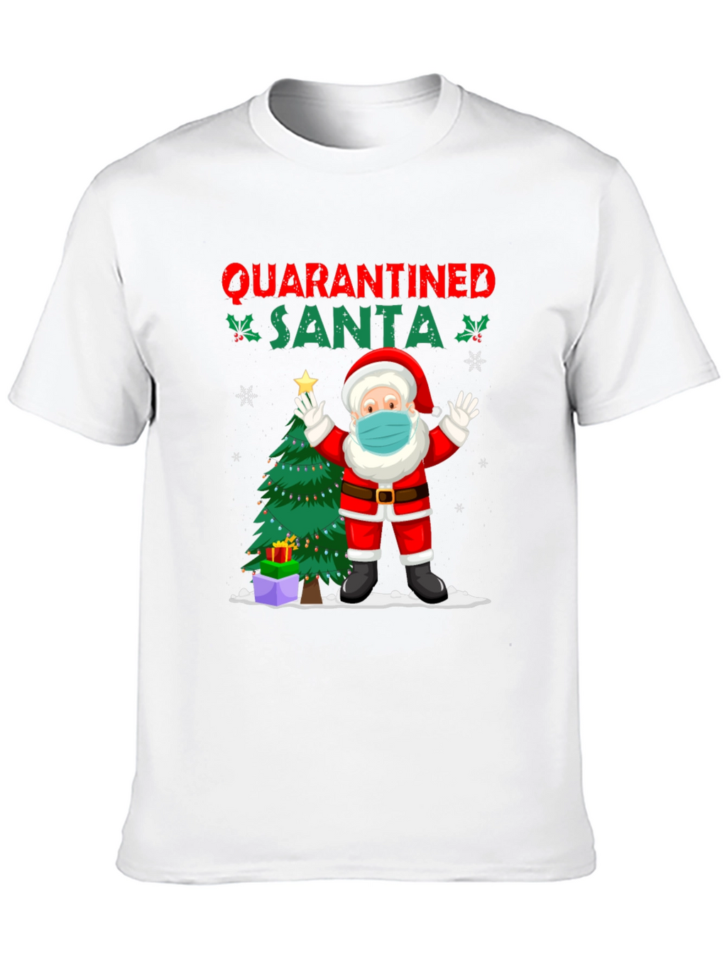 Quarantined Santa Graphic Tee - Christmas Holiday