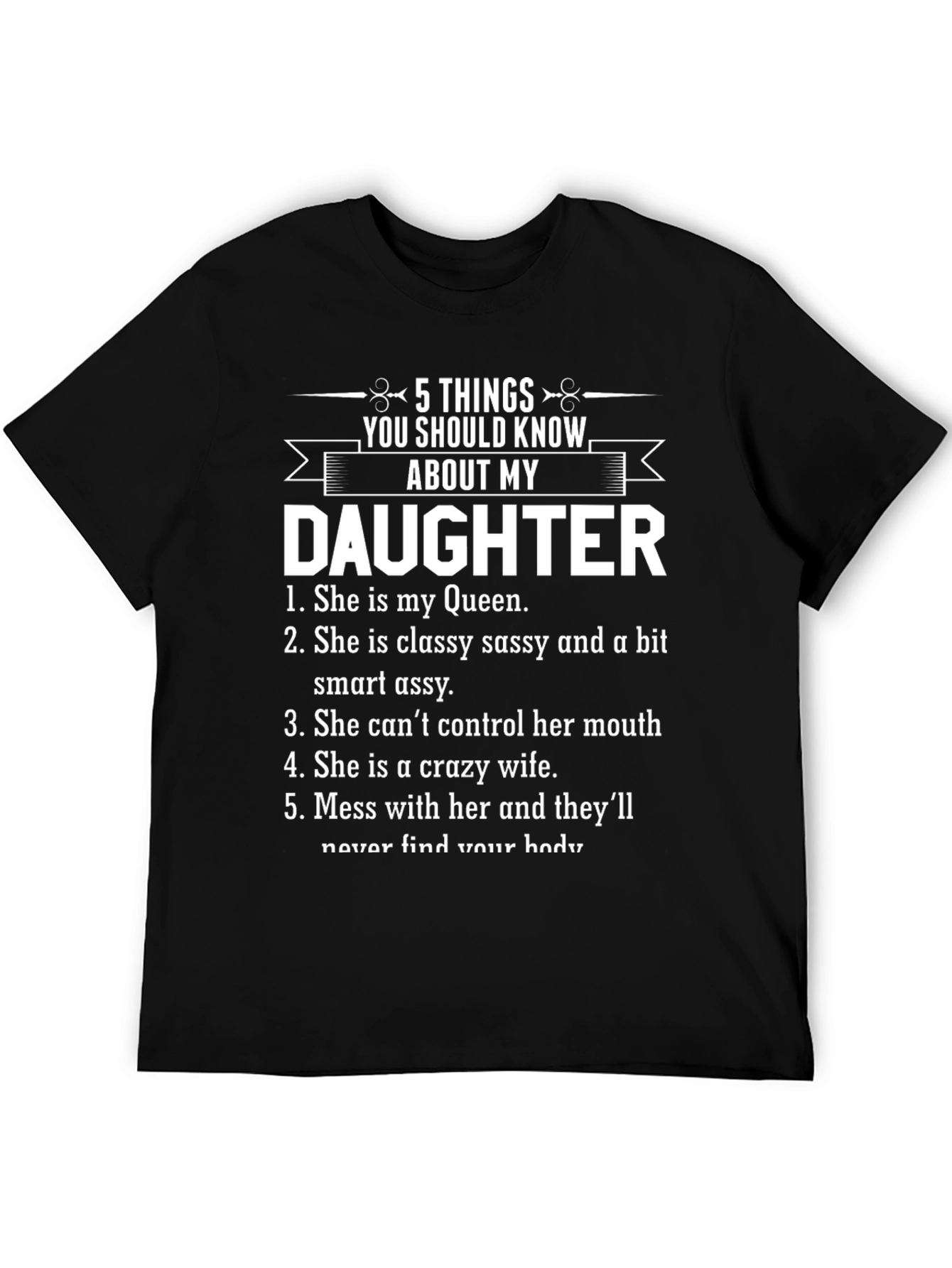 5 Things You Should Know About My Daughter T-Shirt