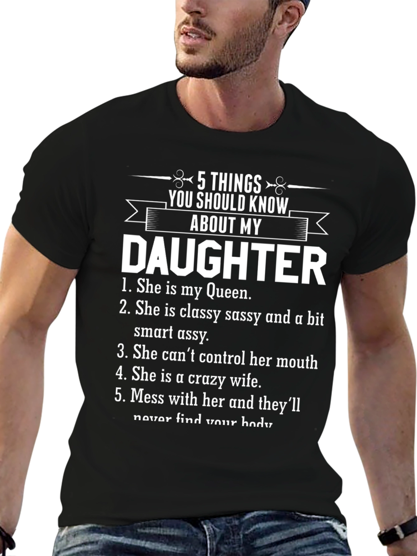 5 Things You Should Know About My Daughter T-Shirt