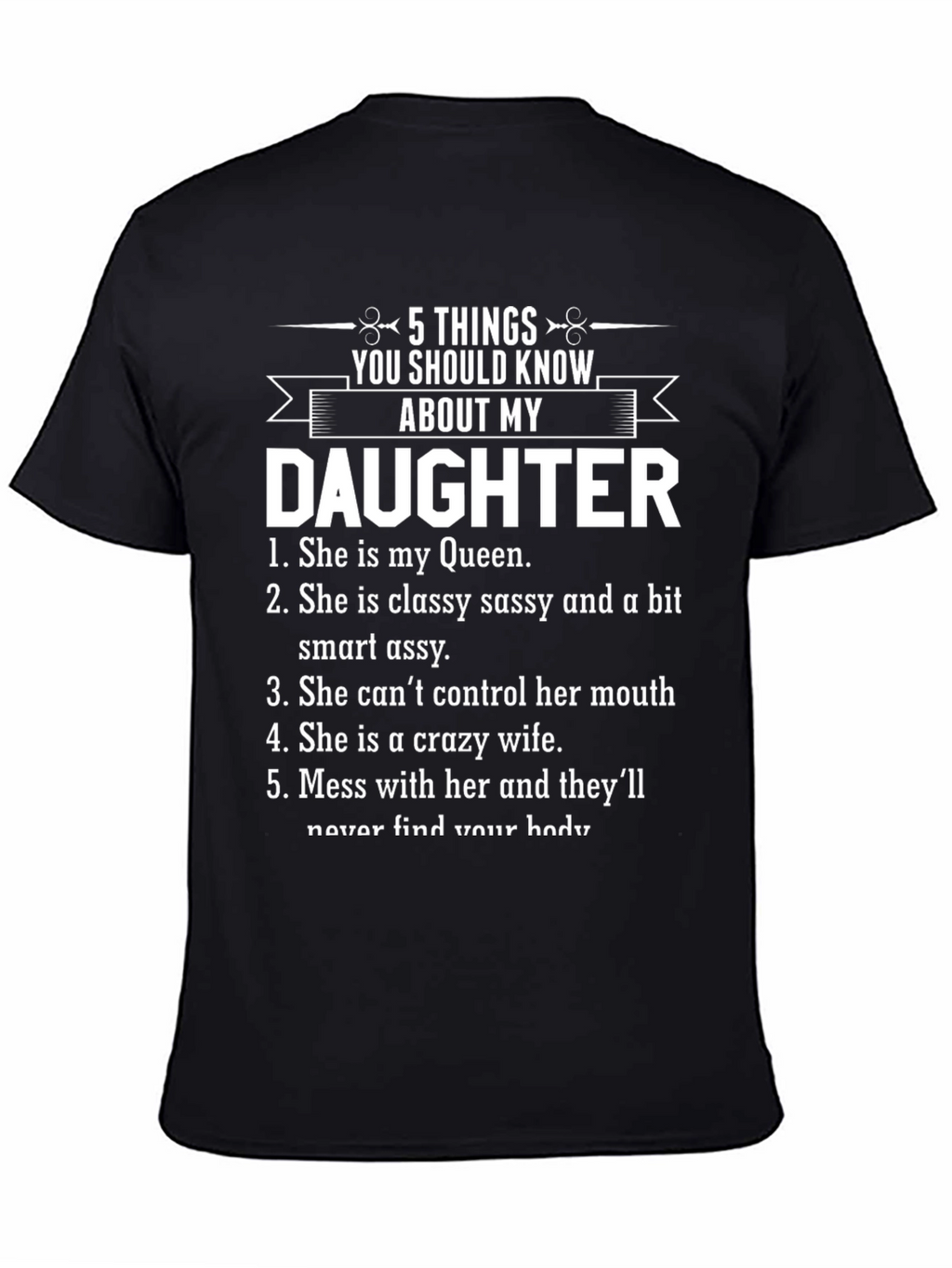 5 Things You Should Know About My Daughter T-Shirt