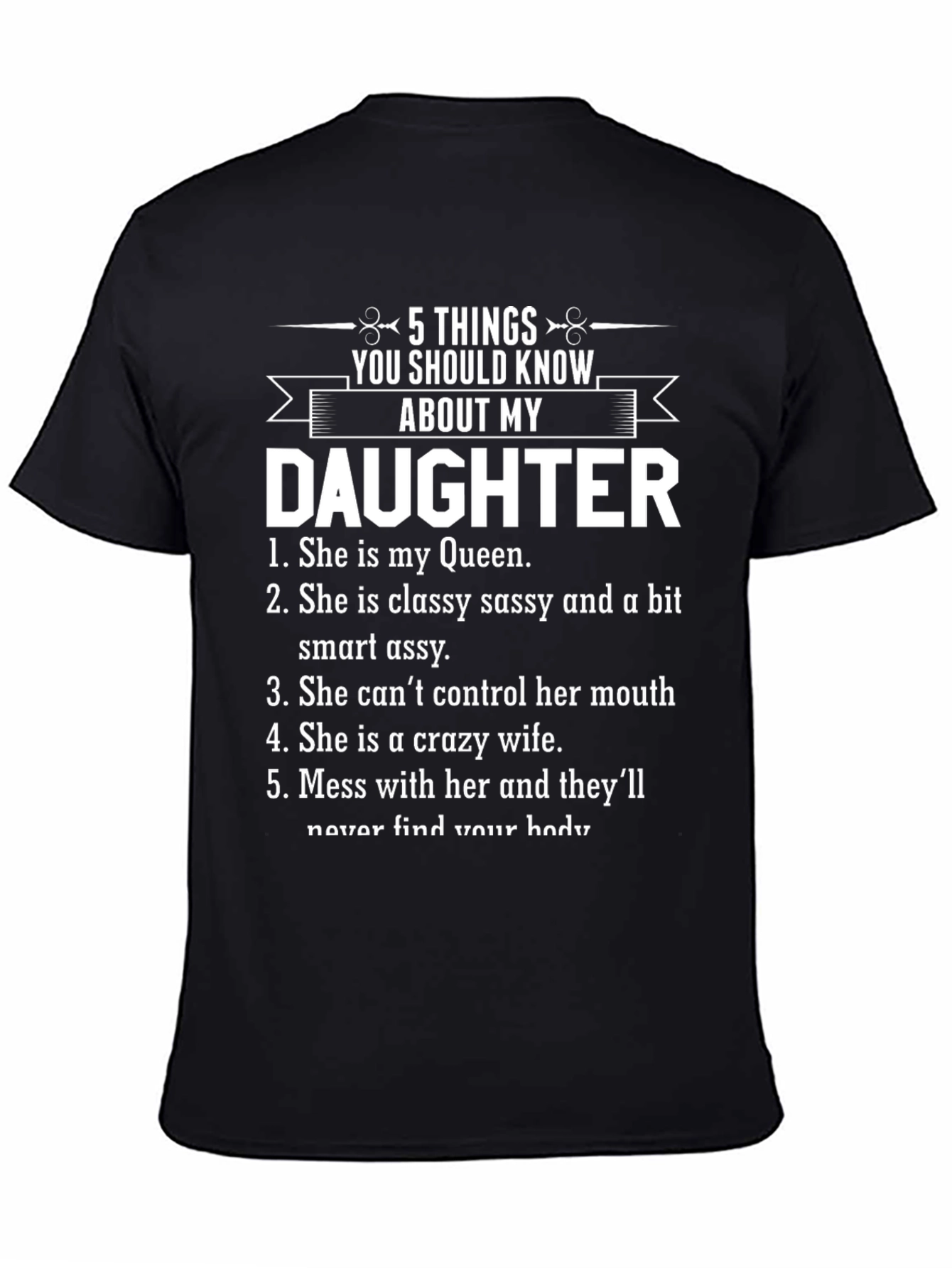 5 Things You Should Know About My Daughter T-Shirt