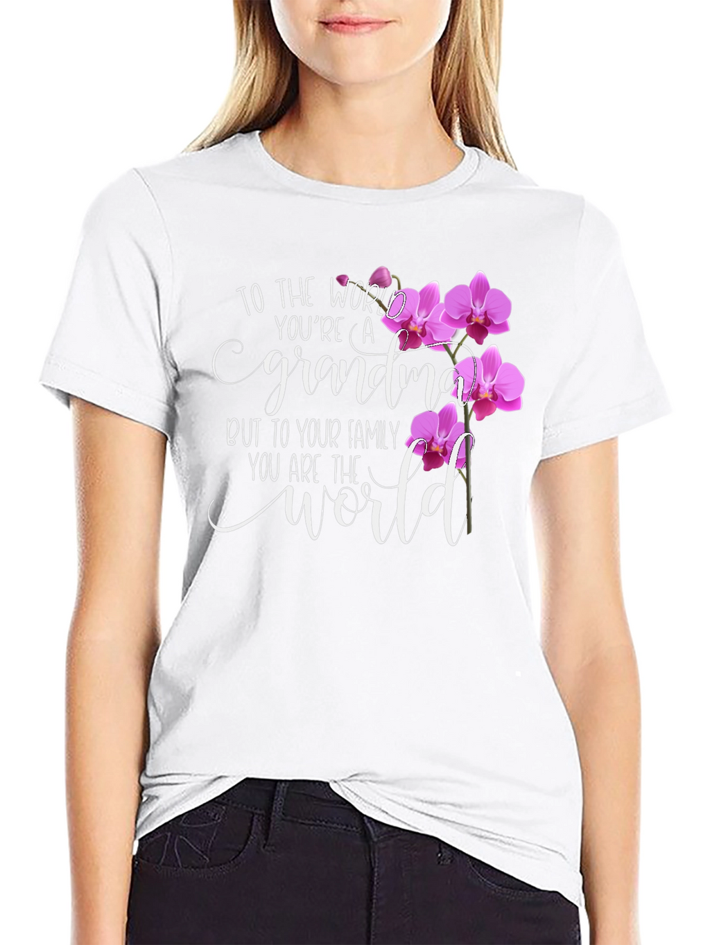 Grandma T-Shirt - You are the World