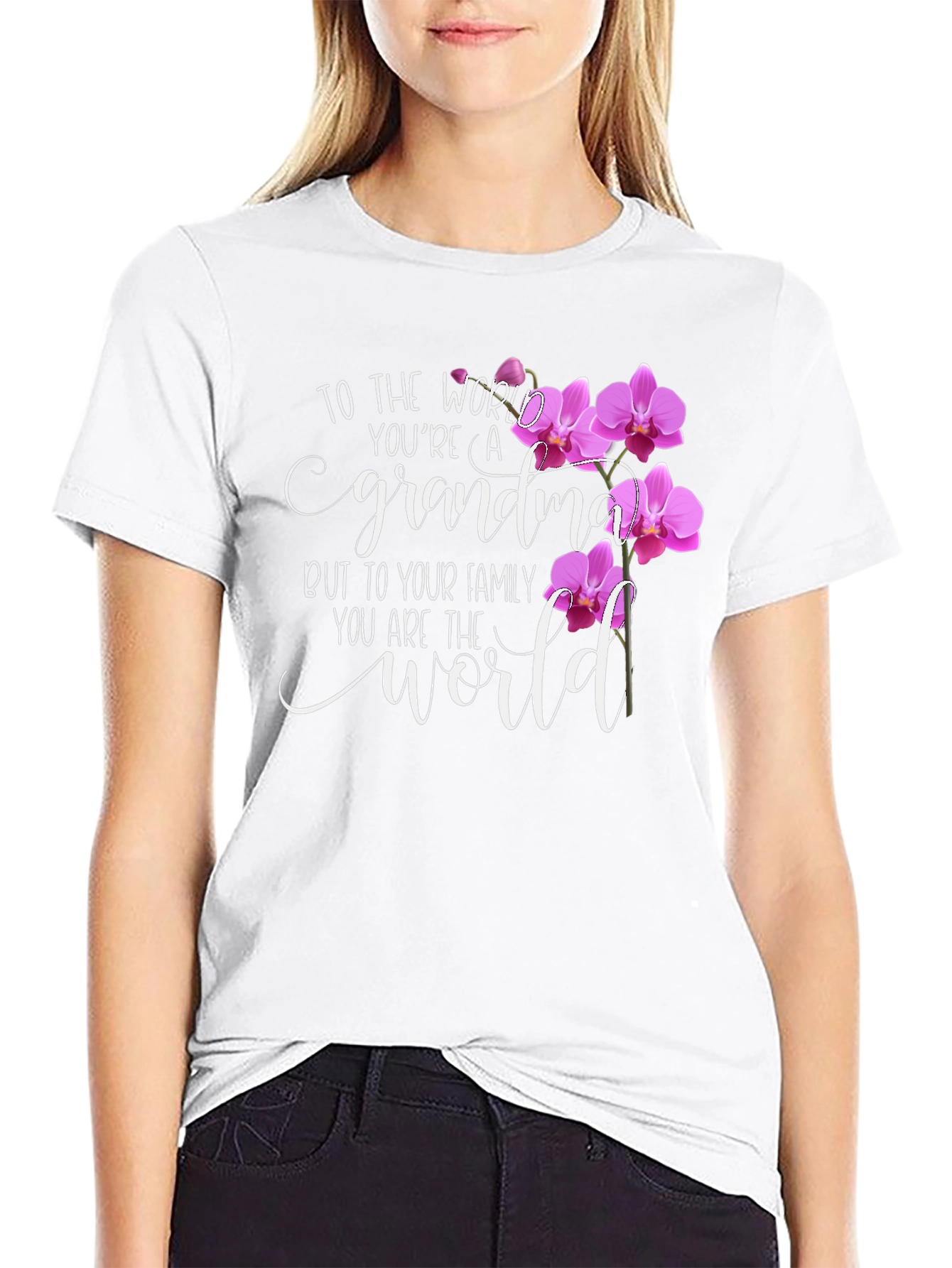 Grandma T-Shirt - You are the World