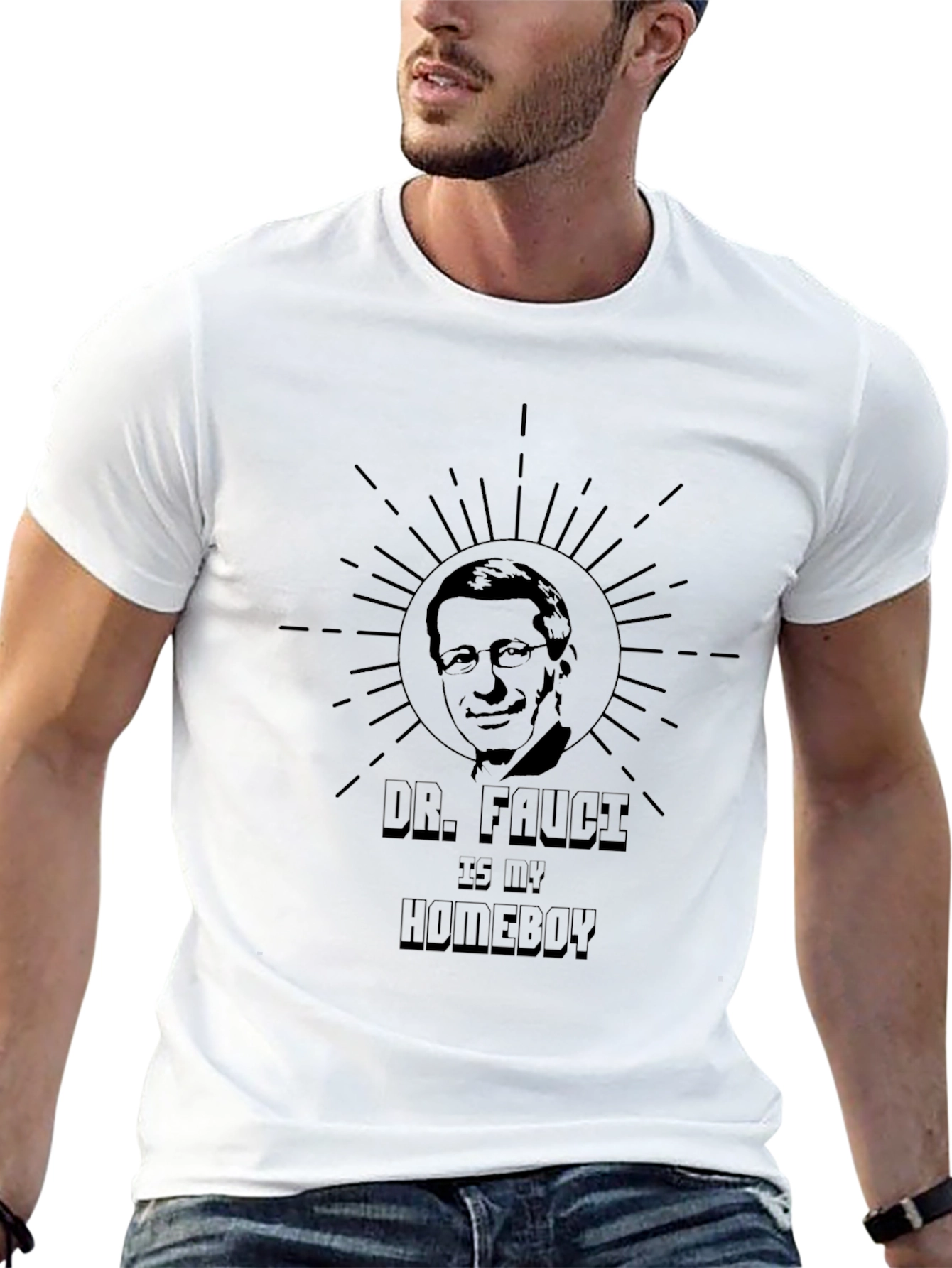 Dr. Fauci Is My Homeboy T-Shirt
