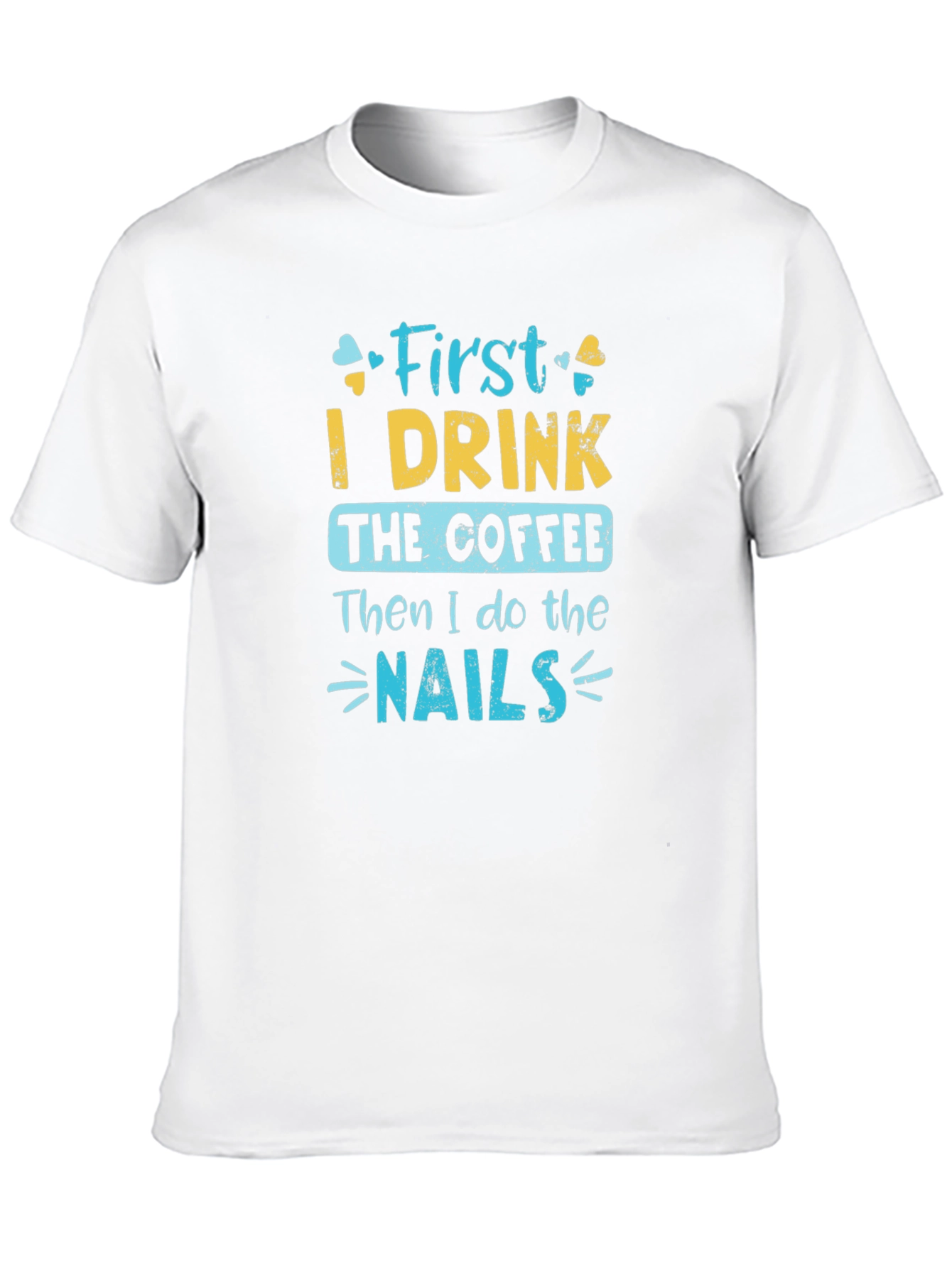 Coffee and Nails T-Shirt