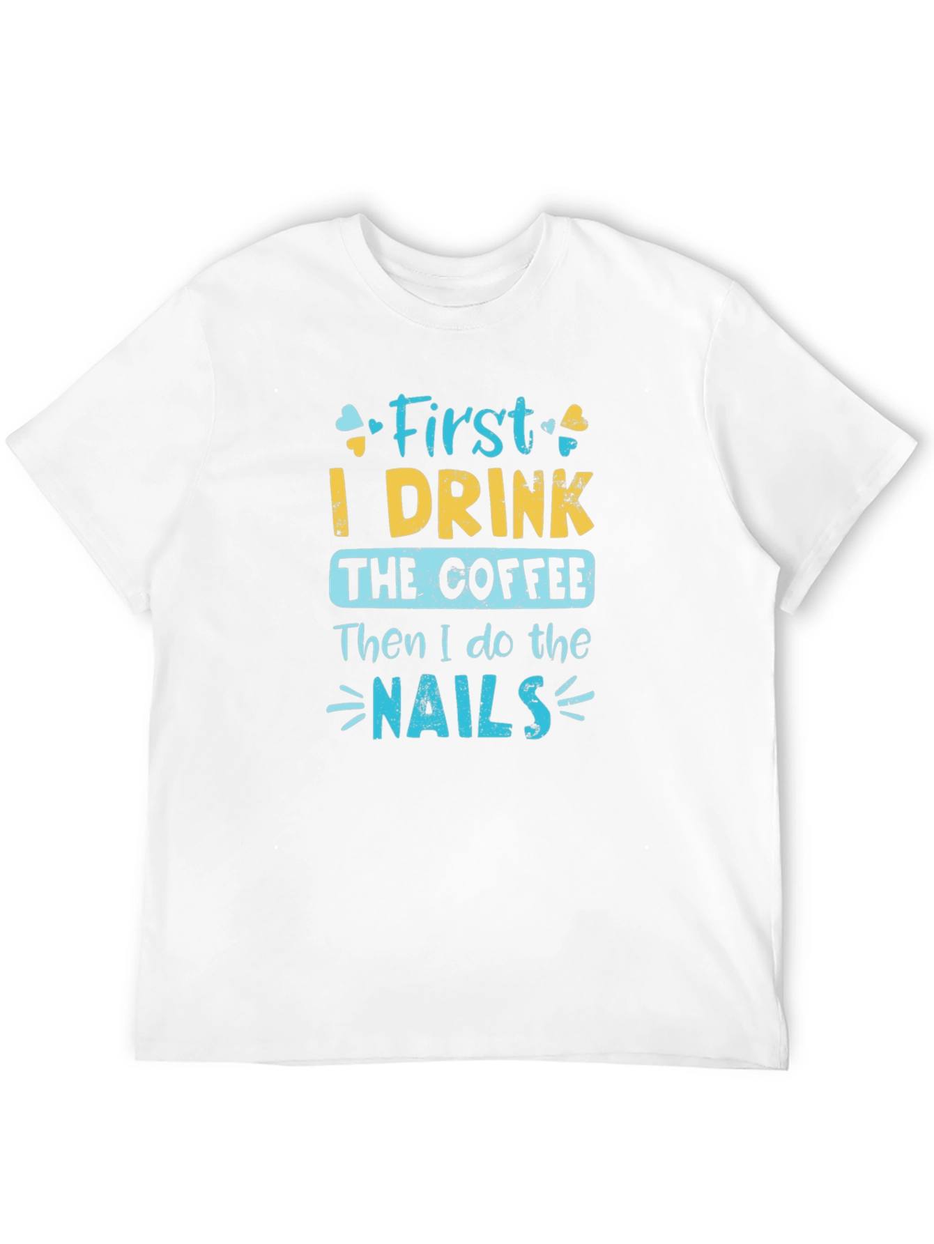 Coffee and Nails T-Shirt